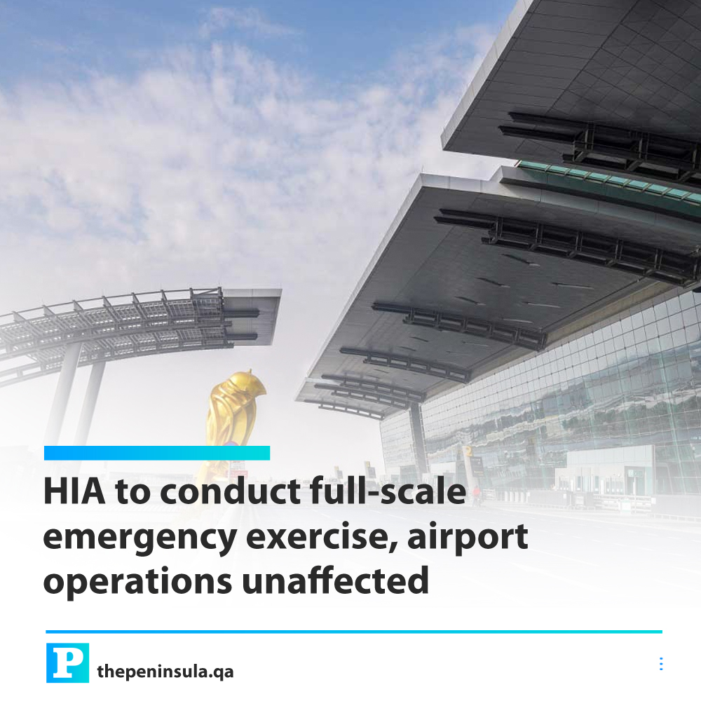 PeninsulaQatar's tweet image. HIA to conduct full-scale emergency exercise, airport operations unaffected
#Qatar #EmergencyExercise 
s.thepeninsula.qa/nbjfap