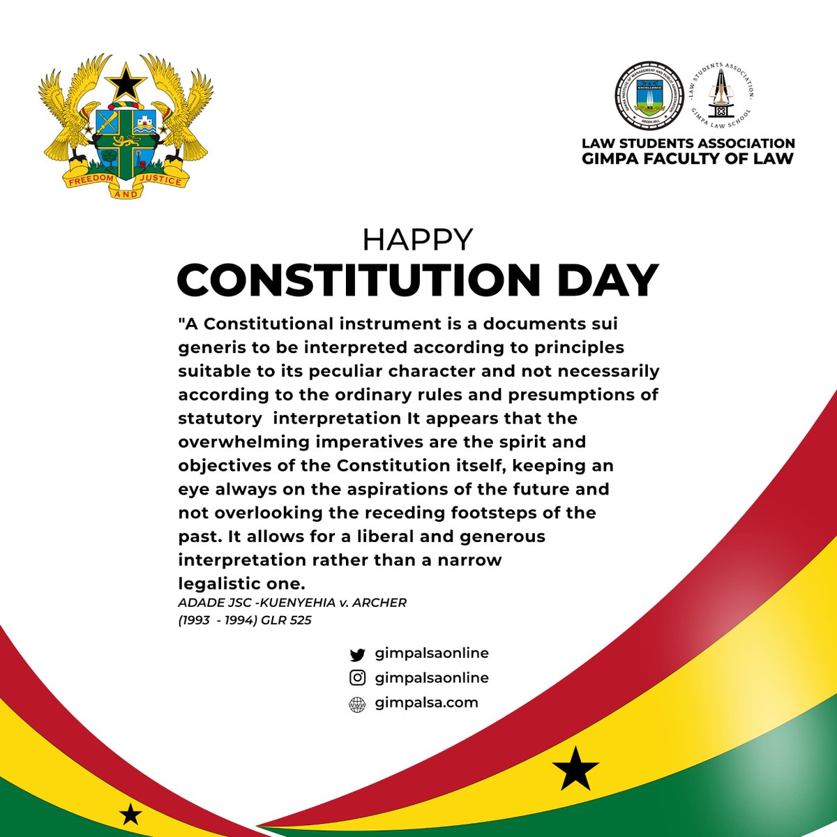 All citizens of Ghana shall have the right and duty at all times to defend this Constitution - Article 3(4)(a) , Constitution, 1992.