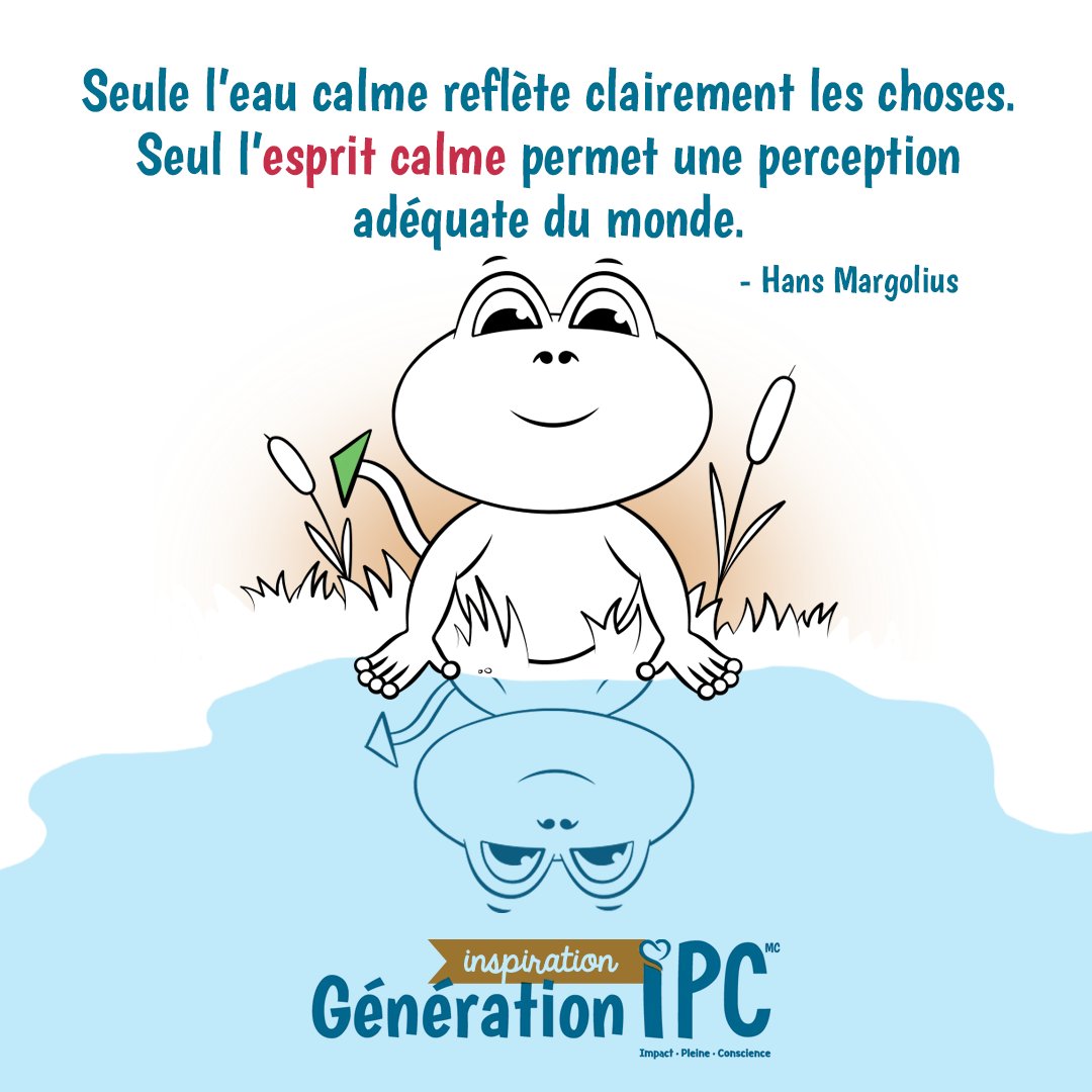 generationipc's tweet image. [Inspiration IPC] ✨ 

Seul l&apos;eau calme reflète clairement les choses.💦 
Seul l&apos;esprit calme permet une perception adéquate du monde.🌎 

- Hans Margolius

#InspirationIPC #Pleineconscience #Penséepositive