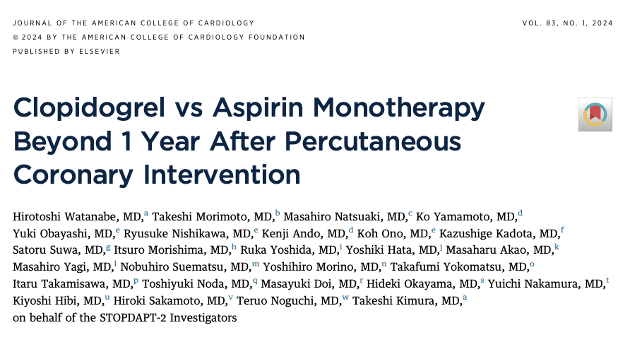 Clopidogrel vs Aspirin Monotherapy Beyond 1 Year After Percutaneous Coronary Intervention: @JACCJournals 🥸 Sorry been away 😱Here are few summary points about STOPDAPT-2 👇👇