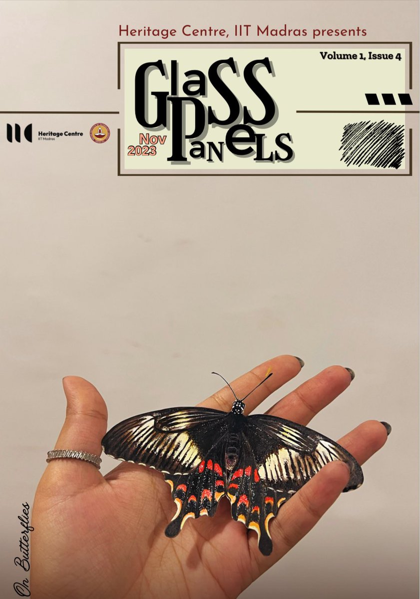 CentreIit's tweet photo. The fourth issue of Glass Panels, the newsletter from @CentreIit (@iitmadras), has been published! 🦋

You can find it online at
https://t.co/K3RfBIIdyw ����

#biodiversity #chennai #india #butterfly #iitmadras #ships #history #art https://t.co/uQhj0Scs8Y