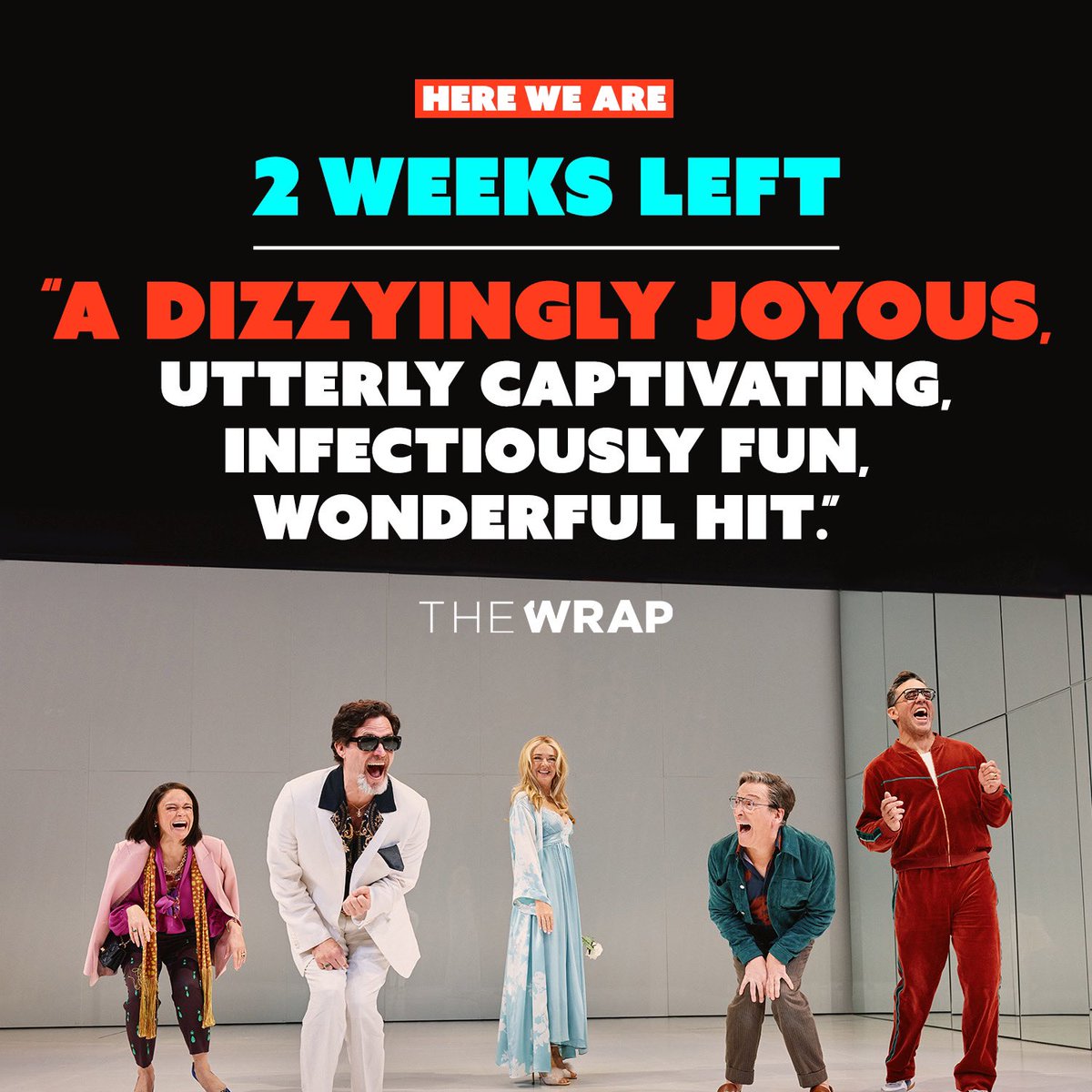 Here We Are, the final 2 weeks. Performances must end January 21. Tickets from $84 at <a href="/TheShedNY/">The Shed</a>.