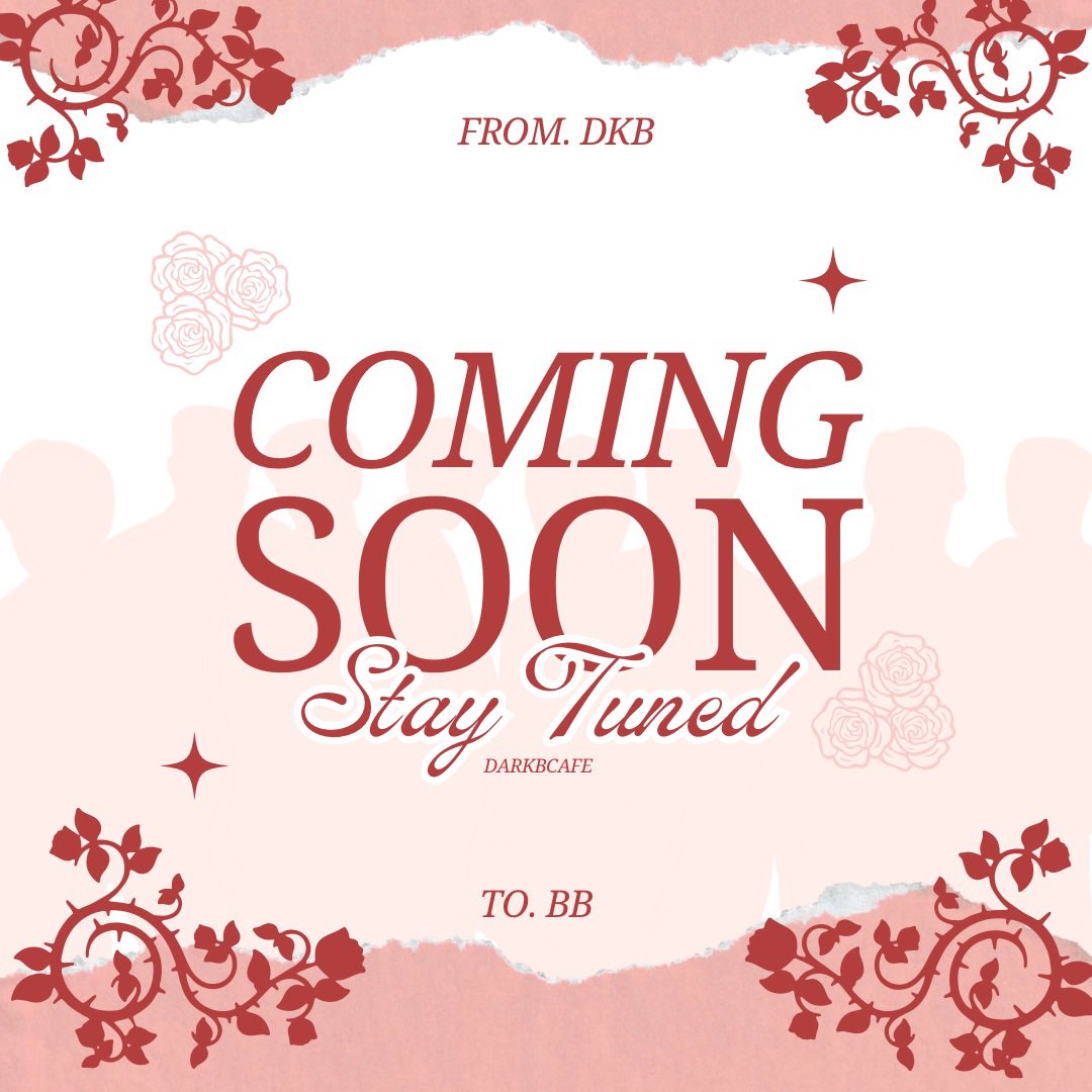 darkbcafe's tweet photo. From. DKB 💌 To. BB...

— stay tuned &amp; updated! DarkBCafe is returning with a new event 👀💘keep your calendars open for February 3rd, 2024!

menu + location &amp; more updates are soon to come! :) 💗

#다크비 #DKB https://t.co/FjdEBNf6R1