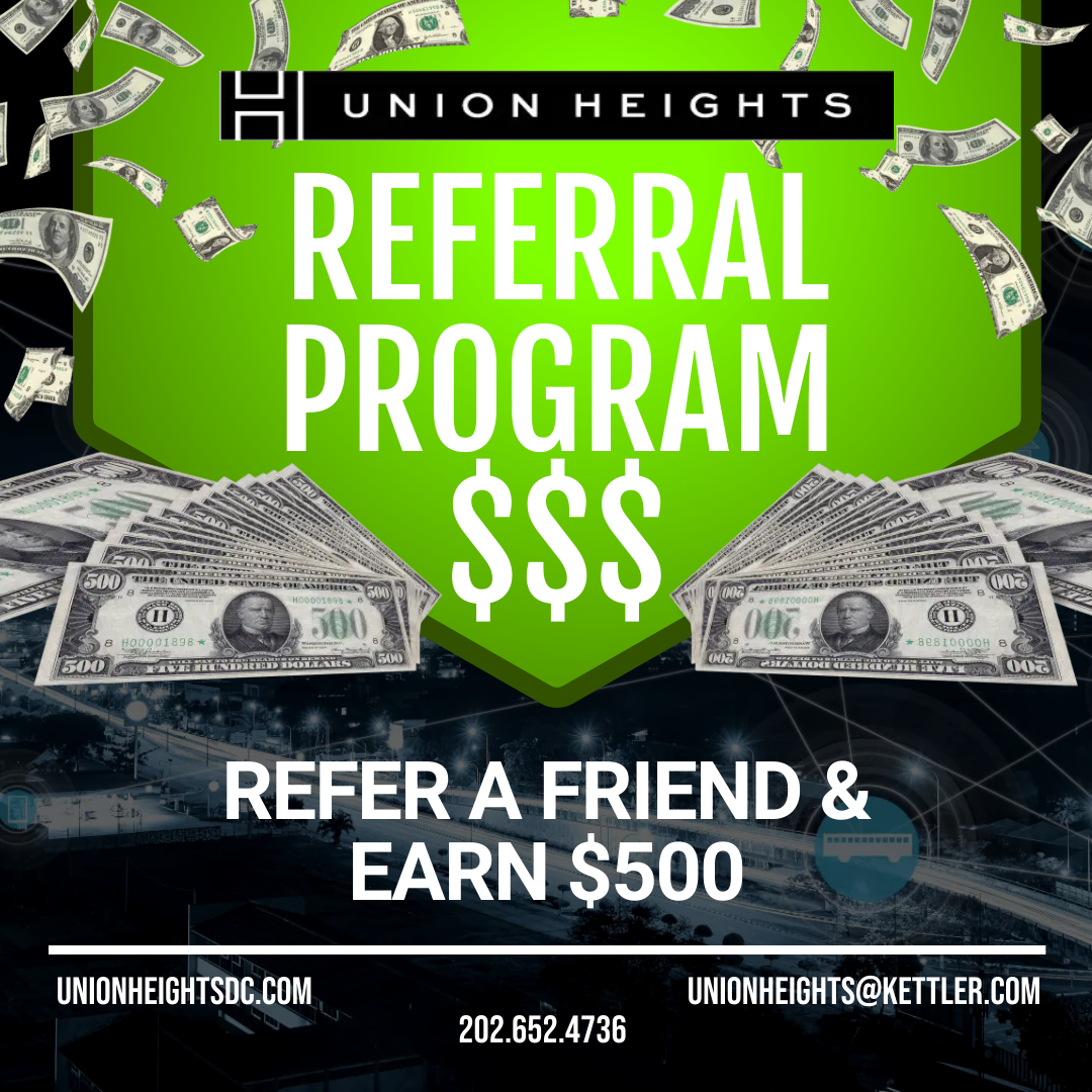 UnionHeightsDC's tweet photo. Union Heights Referral Program!  Any resident who refers a friend receives $500!! https://t.co/R7kIBJUcSE
