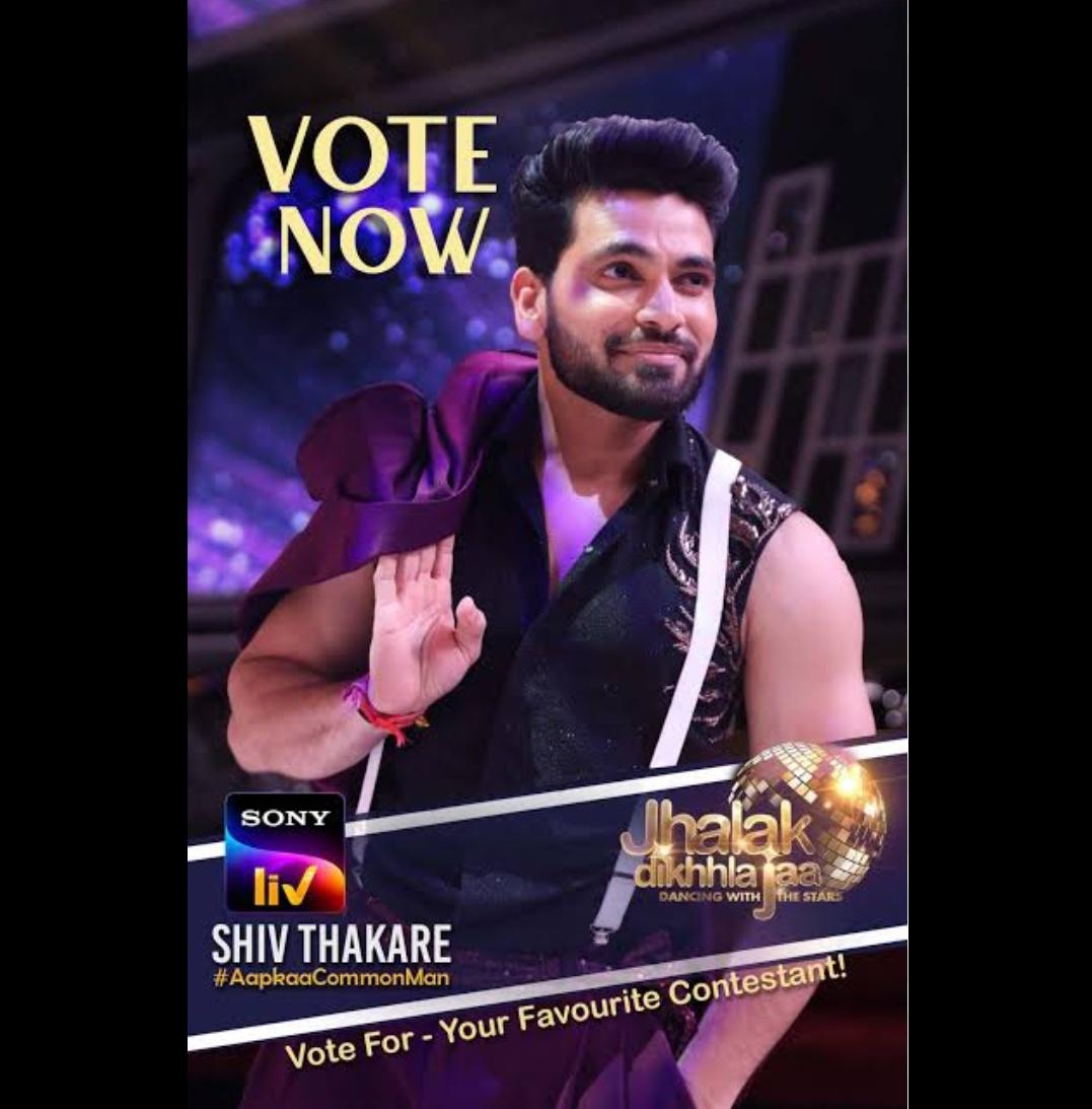 VOTE FOR SHIV THAKARE @ShivThakare9 
Voting Lines will be Open Tonight From 9.30 Pm to 12 Am nd You can Give 50 Votes from one Mobile Number...!!!
#ShivThakareTAGLINE 
#Jhalak_Dikhhla_Jaa #JDJ11WithShivThakare 
#sonyliv #sonylivapp #ShivThakare𓃵 #आपला_माणूस