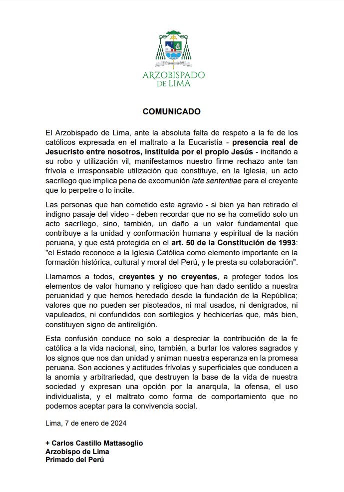 VanyaThais's tweet photo. Listo, Señores. El Arzobispado de Lima acaba de soltar este comunicado que CONFIRMA desde el primer párrafo la "pena de excomunión" desde el momento que el "creyente lo perpretre o incite".

Esto deja, finalmente, un precedente para todo aquel que pretenda PROFANAR el Cuerpo de Cristo presente en la Hostia Consagrada. Estoy feliz de ver un comunicado claro por parte del @arzolima, que lleva a la feligresía al desagravio ante el sacrilegio y la claridad en la doctrina.