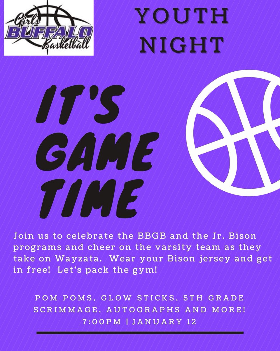 💥 Youth Night! 💥 

Friday, January 12th is Youth Night! All youth Bison players get in free by wearing a Buffalo jersey. Kids will gather at 6:30 to make a tunnel as our varsity girls run out to the court. 🏀 Let’s cheer on our varsity girls as they take on Wayzata!