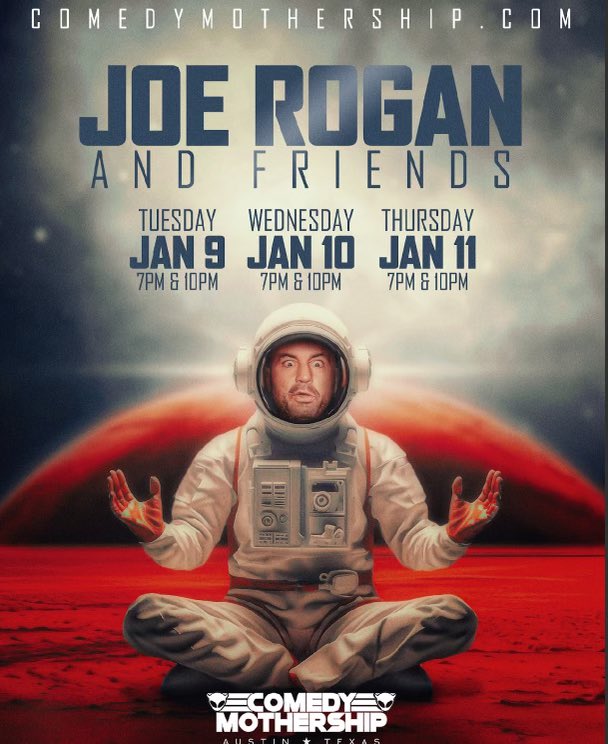joerogan's tweet photo. Austin! We’re back! Tuesday Wednesday and Thursday at @MothershipATX Tickets go on sale at 2pm CST https://t.co/Fl4CW5RFsF https://t.co/cnXrdI9Xti