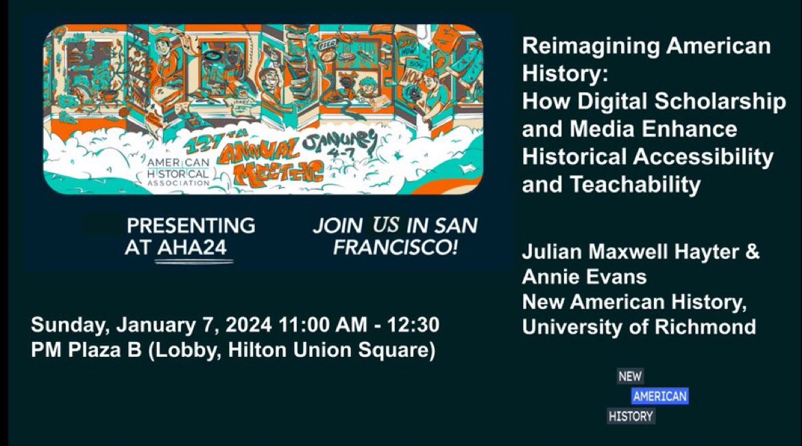 Still at #AHA24? We hope you will join us today at 11-12:30 Plaza B for “Reimagining History” with Julian Hayter @MapM8ker exploring @NewAmericanHist @bunkhistory @UR_DSL @HOLCRedlining & new digital scholarship 👩🏻‍💻 from @edward_l_ayers American Visions! 📖🗺️🏘️📜⚖️🎥🎧