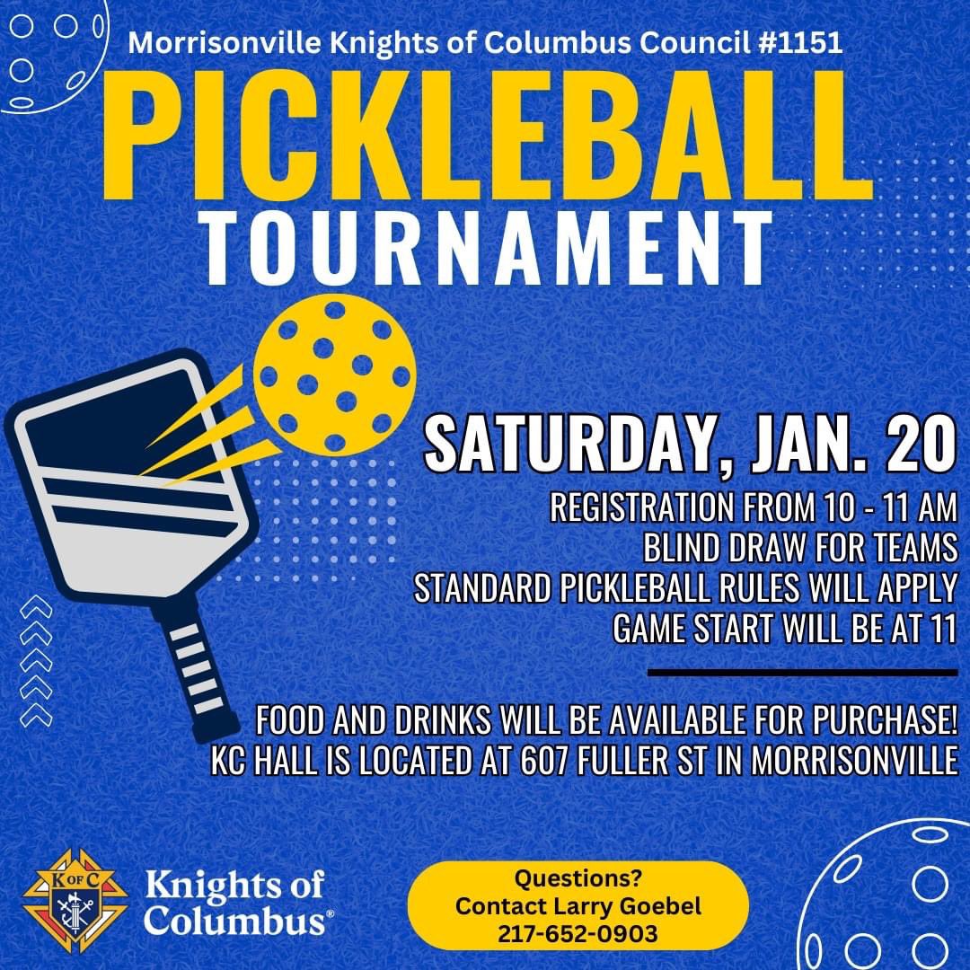 KofC1151's tweet photo. Start the new year off right and join us for our first-ever Pickleball Tournament on Saturday, January 20! Registration will be from 10-11 a.m. No pre-registration is required.    

If you have any questions, please contact Larry Goebel at 217-652-0903. https://t.co/Avdg2Hpmhr