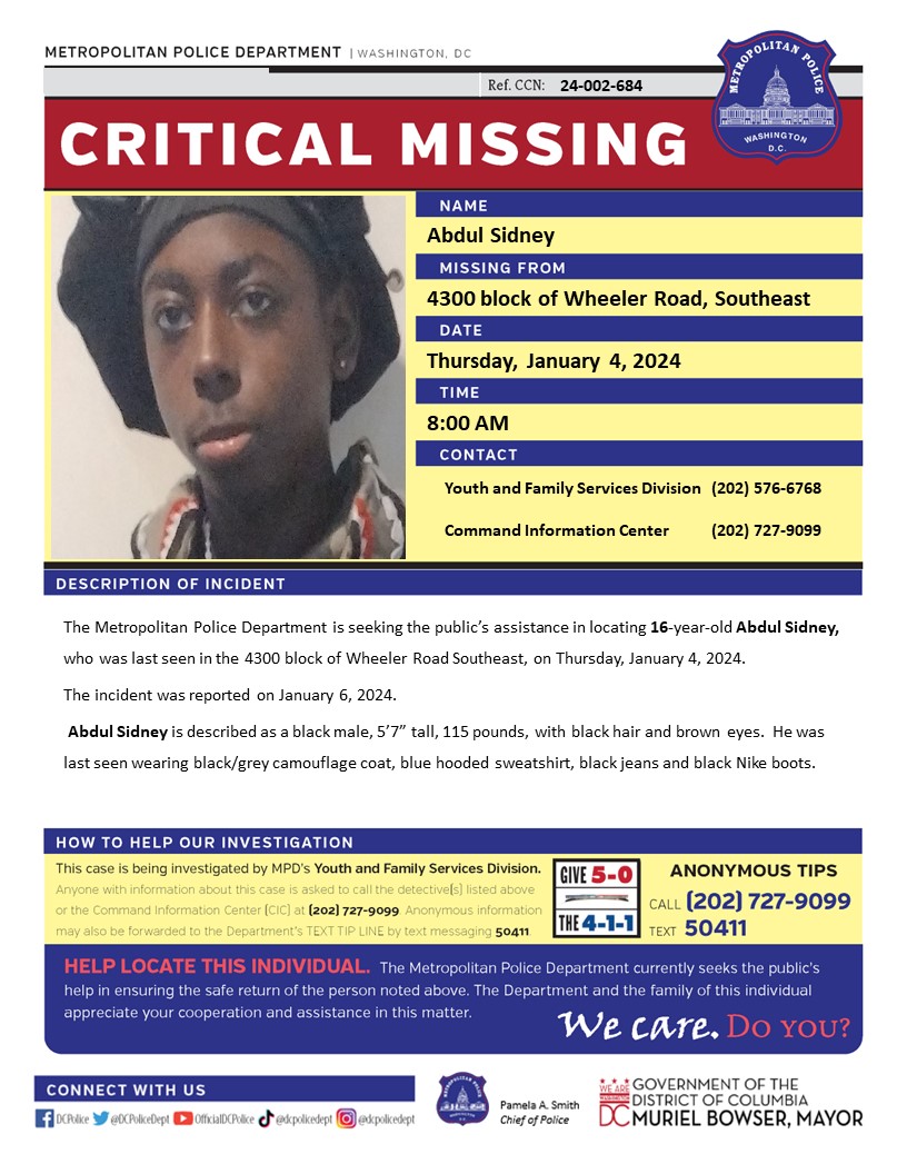 DCPoliceDept's tweet photo. Critical #MissingPerson 16-year-old Abdul Sidney was last seen in the 4300 block of Wheeler Road Southeast, on Thursday, January 4, 2024. 

Have info? Call 202-727-9099 or text 50411. https://t.co/HPdGagULmq