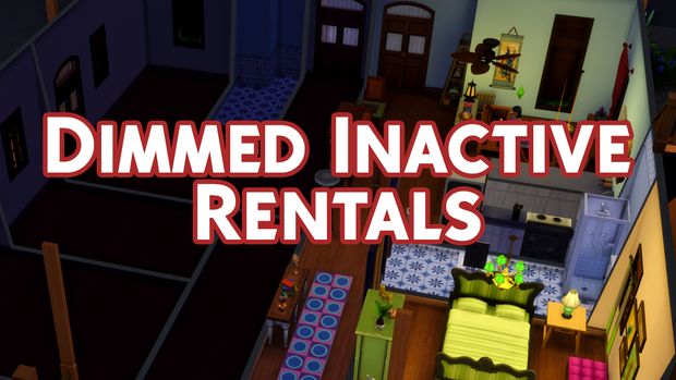 Dimmed Inactive Rentals v1.0 Official

Publicly available on TwistedMexi.com
Thanks everyone

#ts4 #Sims4 #ts4cc #ts4mods