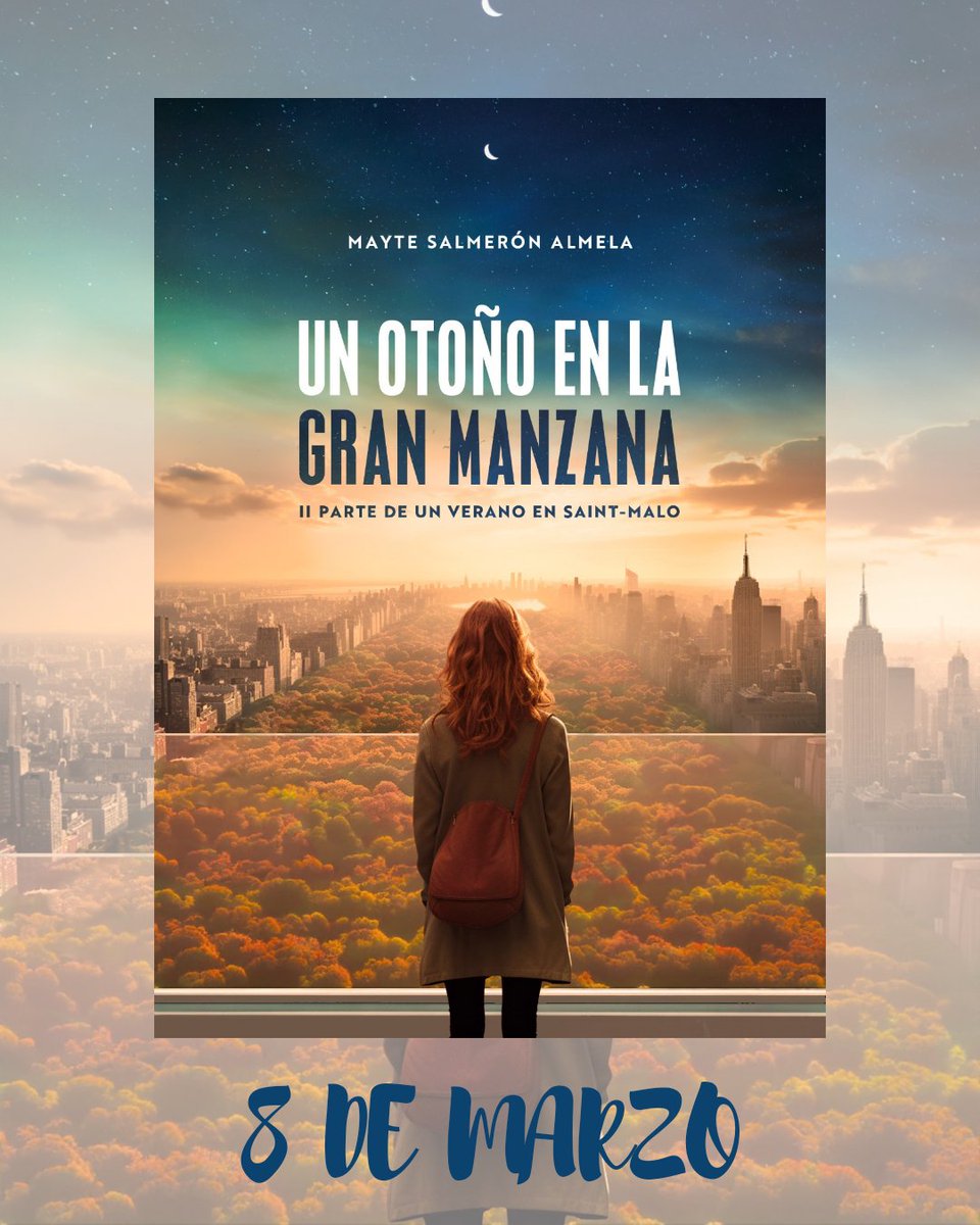 mayterauf's tweet photo. Después de un tiempp, vuelvo a la carga con mi nueva novela. #PORTADÓN #UnotoñoenlaGranManzana #UnveranoenSaintMalo https://t.co/qC8oht52K6
