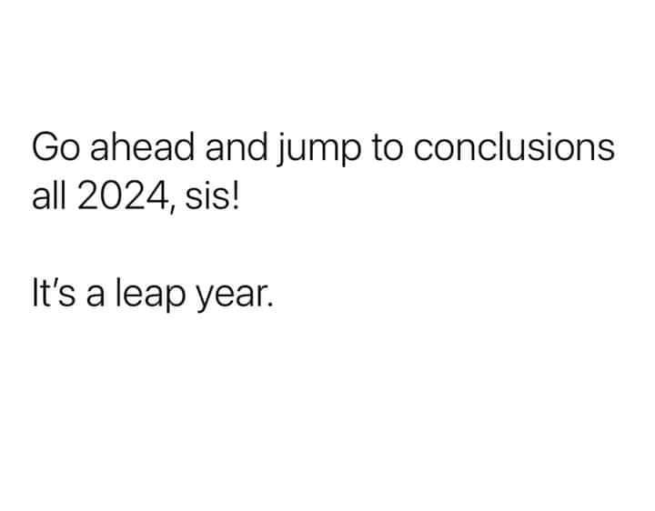 I can't with this. 😂😂 #FeelingFroggy #Jump #LeapYear