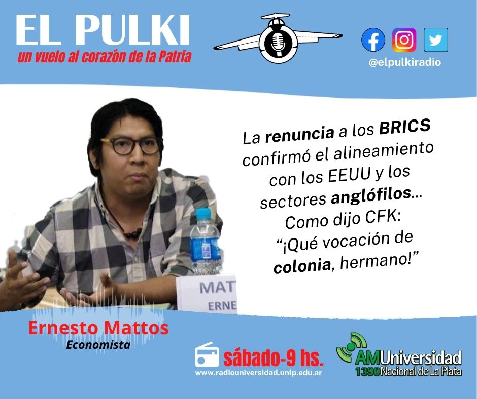 #Economia Columna de <a href="/mattosernesto/">Mattos Ernesto</a> Director del Instituto de Estudios xa Desarrollo Productivo y la Innovación <a href="/idepi_unpaz/">IDEPI</a> x <a href="/radioulaplata/">Radio UNLP</a> 
La renuncia a los BRICS como  síntoma de la ‘vocación de colonia’ del gobierno
radiouniversidad.unlp.edu.ar/la-renuncia-a-…