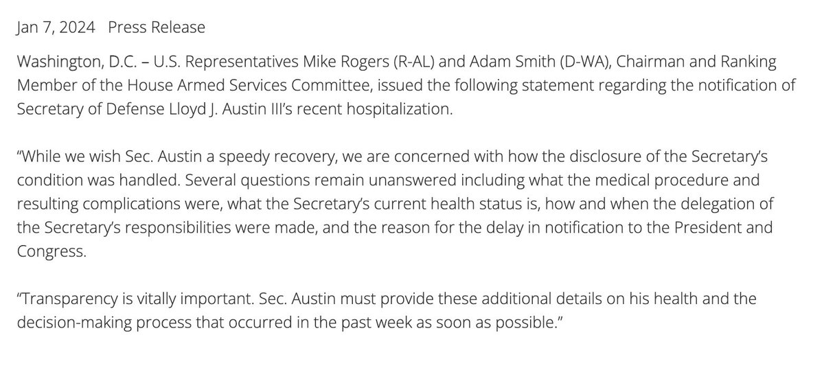 New: Top Democrat and Republican on House Armed Services say they are 'concerned' about how the disclosure of Sec. Austin's hospitalization was handled. 'Sec. Austin must provide these additional details on his health and the decision-making process ... as soon as possible.”