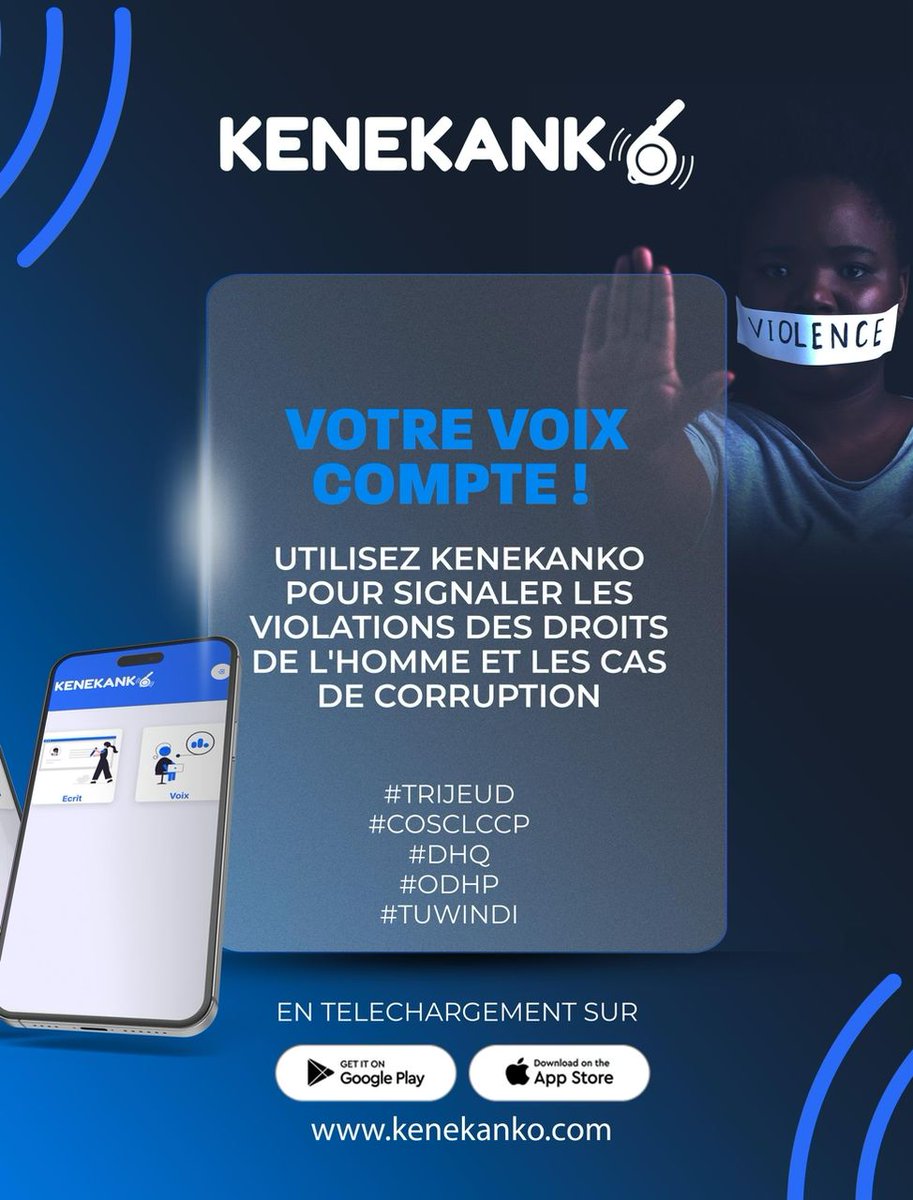 OusmaneMakaveli's tweet photo. Kenekanko te donne la possibilité de défendre les droits de l'homme en dénonçant les cas d'abus.
Installe le rapidement.
#TRIJEUD
#COSCLCCP
#DHQ
#ODHP
#TUWINDI https://t.co/EeDUcaxd1Y
