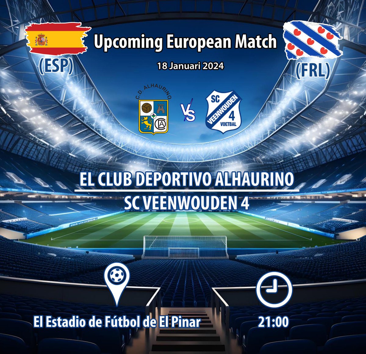 Bij een Europese wedstrijd hoort uiteraard een officieel affiche!
Donderdag 18 januari tegen El Club Deportivo Alhaurino in het fraaie El Estadio de Futbol de El Pinar.
It gjit oan!