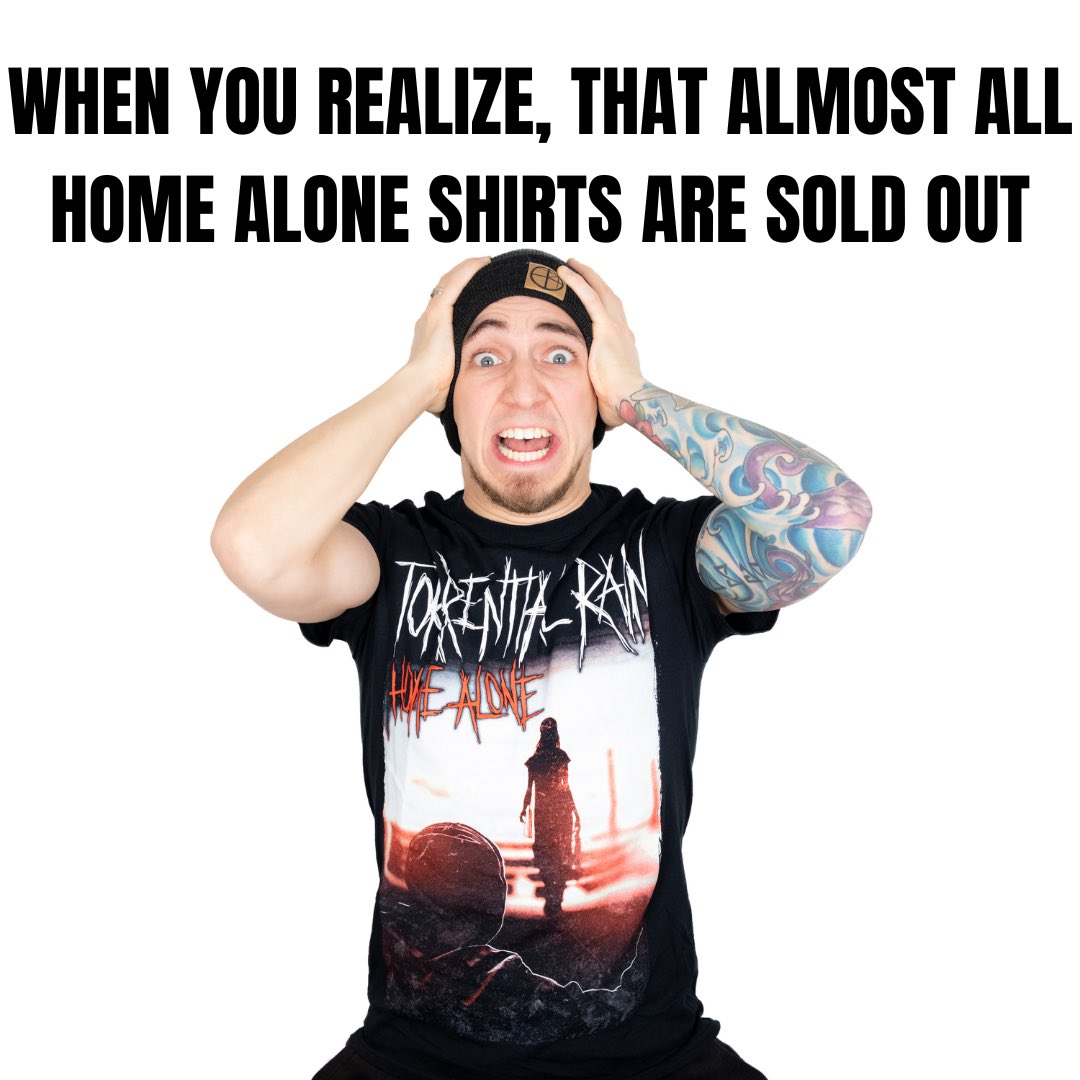 Low stock alert! 
Make sure to grab your shirt before it’s too late!

torrentialrain.de/products/shirt…

#torrentialrain #metal #merch #merchandise #shirt #homealone #band #lowstock #alert #soldout