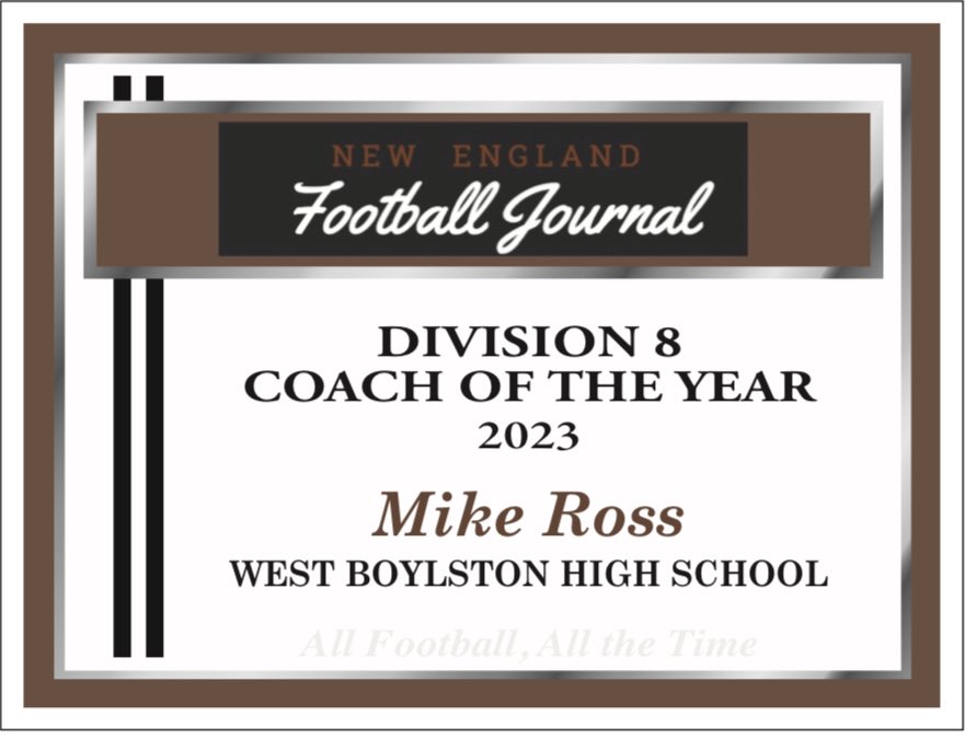 Our Division Eight Coach of the Year is Mike Ross of West Boylston. Coach Ross led the Lions to back to back state titles in Divisions 7 and 8. @WBMHSAthletics