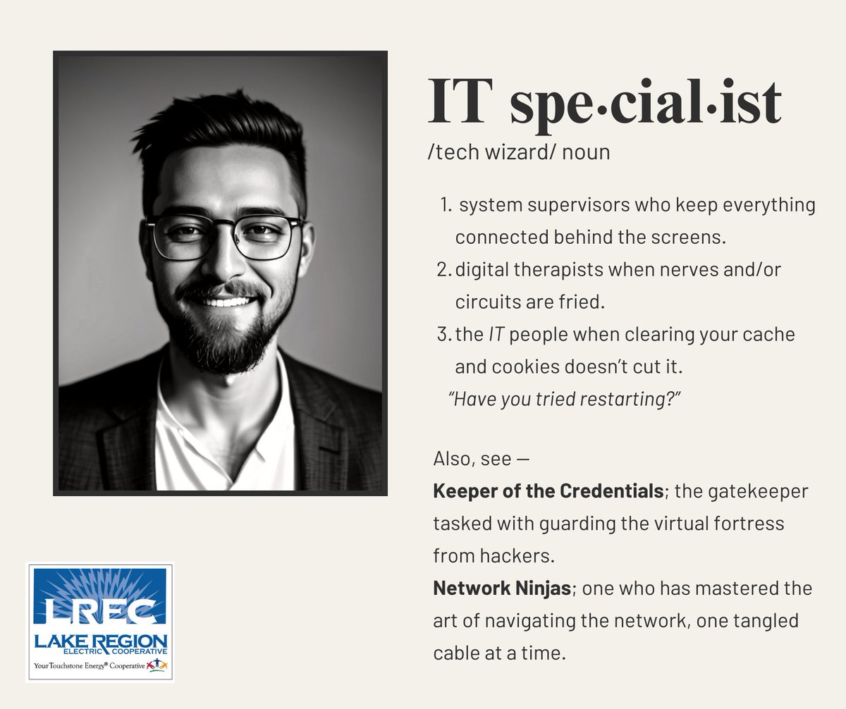 They secure LREC’s virtual fortress against hackers and decode our digital mysteries, all before lunch! It’s safe to say our IT specialists are the wizards behind the curtain. Interested in becoming an IT Specialist? Check out our current job openings: lrecok.coop/careers
