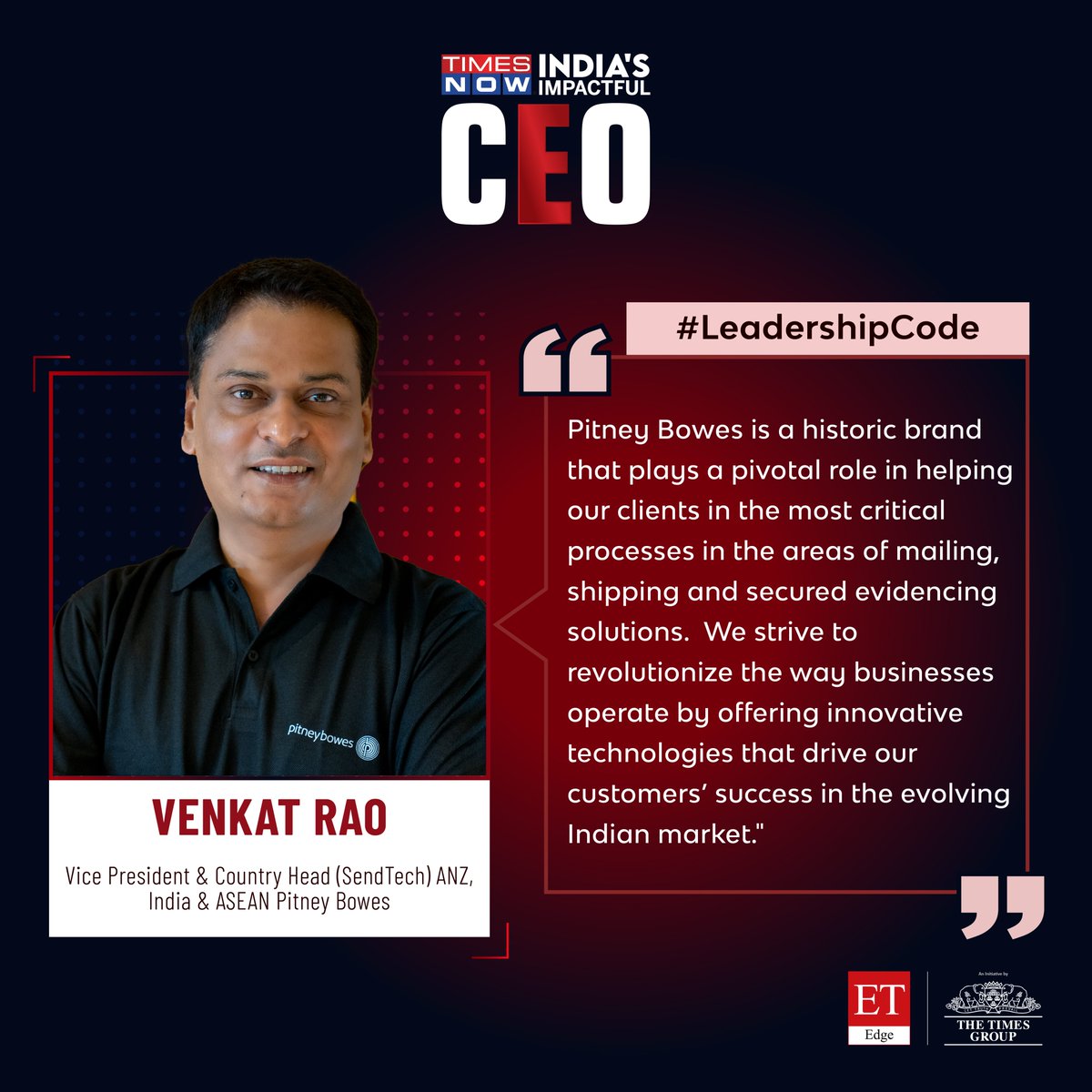 ET_Edge's tweet image. Here’s an #LeadershipCode from Venkat Rao Malluvajhula, Vice President &amp;amp; Country Head, (SendTech) ANZ ,India &amp;amp; ASEAN, Pitney Bowes. Hearty congratulations to you for being one of India’s Impactful CEOs 2023.

#IndiasImpactfulCEO #CEOs #Mumbai #BusinessLeaders #Leadership