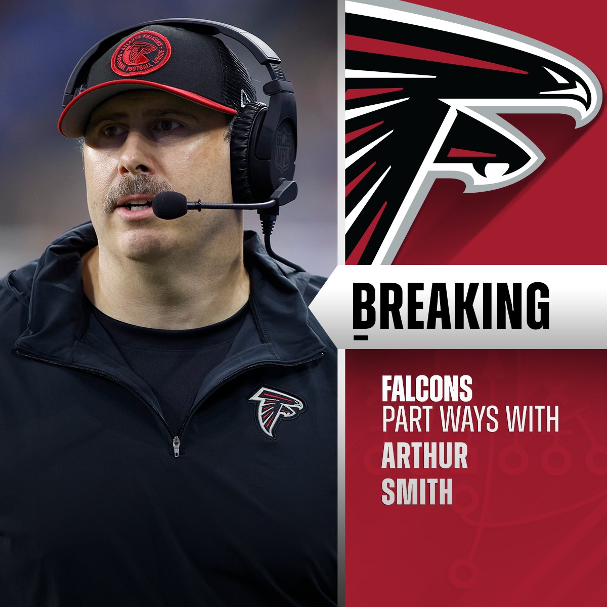 Falcons dismiss Arthur Smith as head coach.
