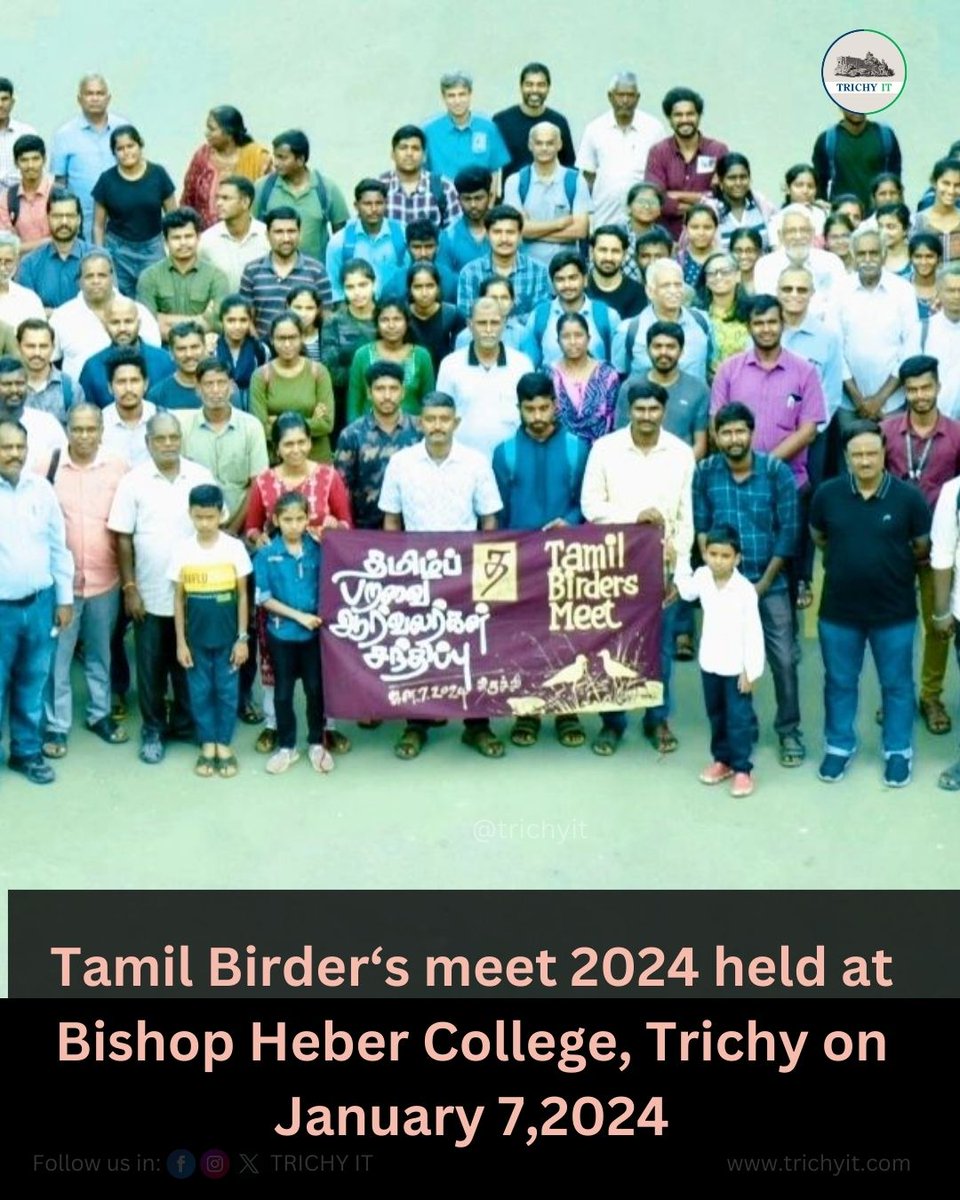 TrichyIT's tweet photo. Tamil Birder‘s meet 2024 held at Bishop Heber College, Trichy on January 7,2024
#bridwatching #trichy https://t.co/Tm1k065ilE