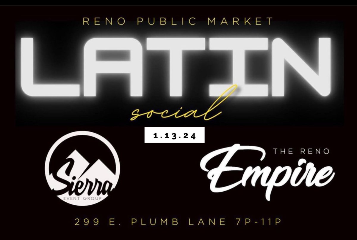 Let’s Go! Saturday, it’s a party!! 
<a href="/RenoPublicMkt/">Reno Public Market</a> #LatinSocial presented by <a href="/sierraeventgrp/">sierra event group</a>