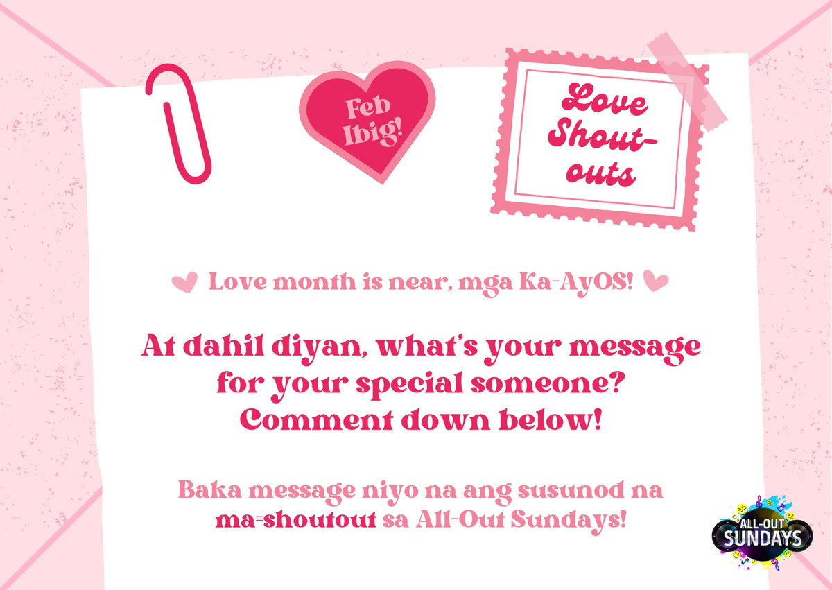 Feb-ibig is near! Comment down below your message for your special someone. Malay niyo kayo na ang ma-shoutout sa AOS live this February! ❤️💌