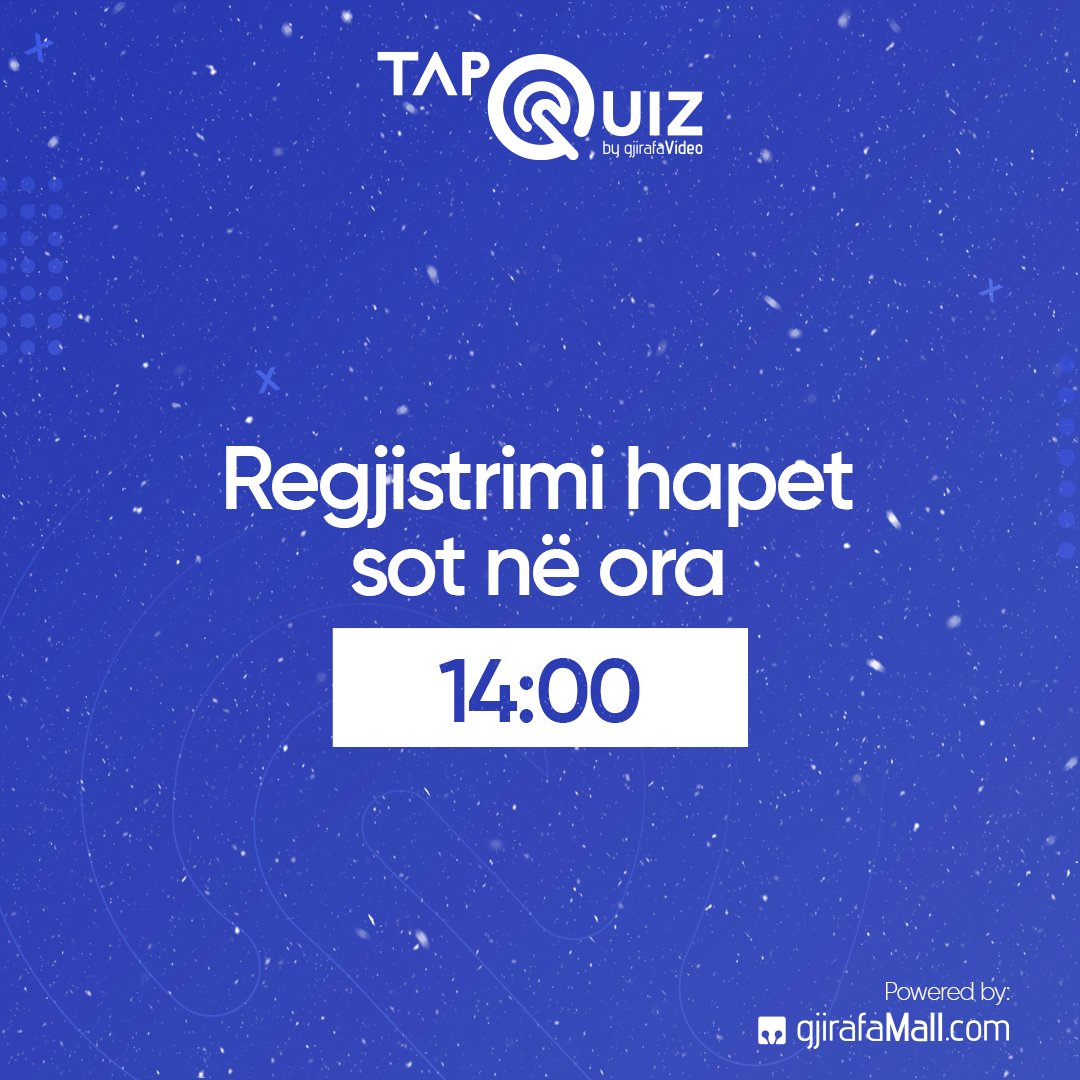 📌 Regjistrimi për episodin e katërt të TapQuiz hapet sot prej orës 14:00 👉🏻 gj.al/tapquiz-08-01-…

ℹ️ Quizi fillon në ora 20:00