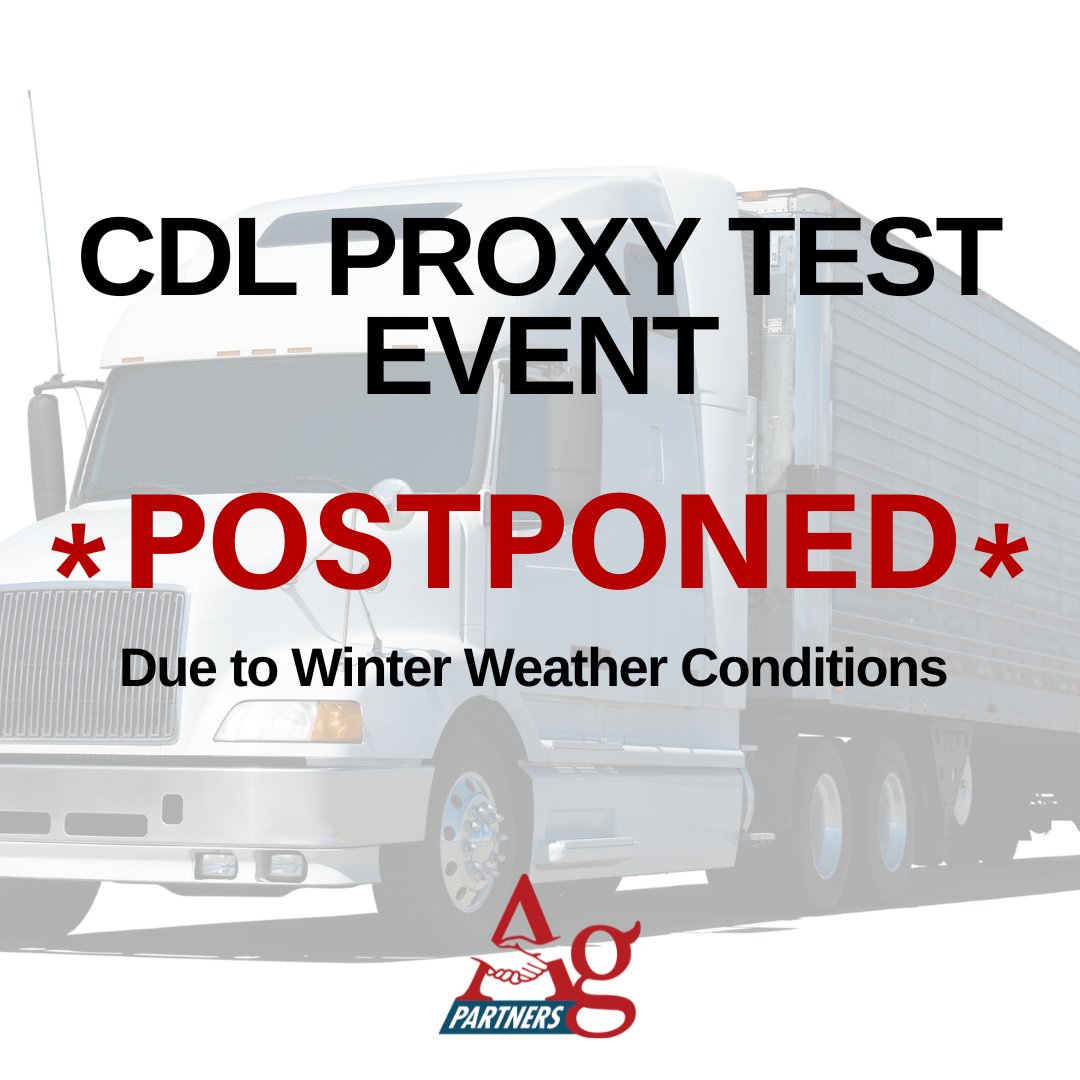 AgPartnersCoop's tweet photo. ❗ POSTPONED: CDL Proxy Test Event ❗ 
Due to winter weather conditions, this event has been postponed and will be rescheduled for a later time. Details on rescheduling will be released soon. https://t.co/YQesj2RGfG
