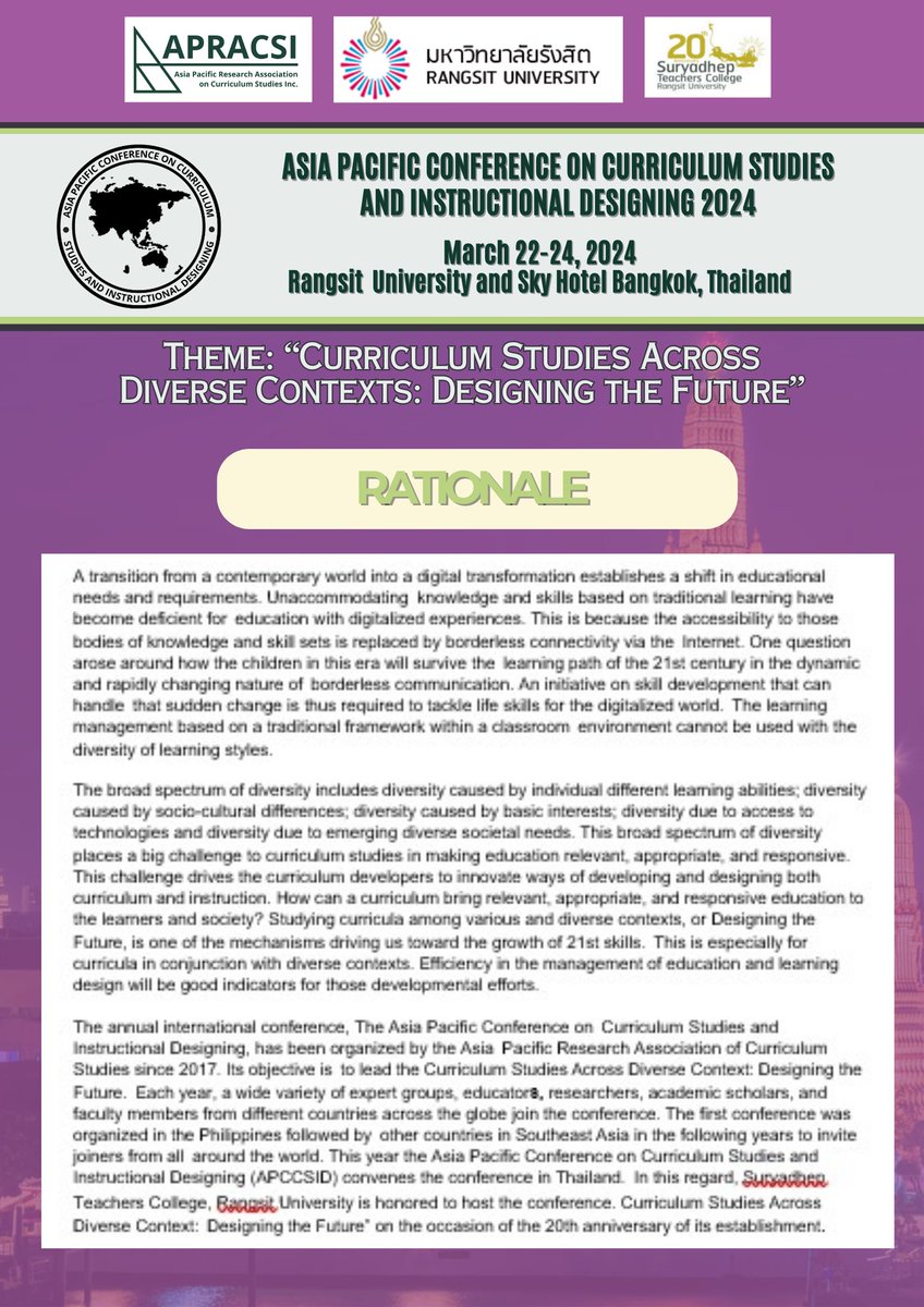 The Asia Pacific Conference on Curriculum Studies and Instructional Designing (APCCSID) will be having its annual international conference in Bangkok, Thailand on March 22-24, 2024, with this year's theme: 'CURRICULUM STUDIES ACROSS DIVERSE CONTEXTS: DESIGNING THE FUTURE'.