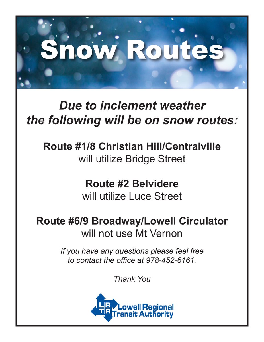 Due to the expected inclement weather, the LRTA will be putting into effect the following snow routes on Monday, January 8.