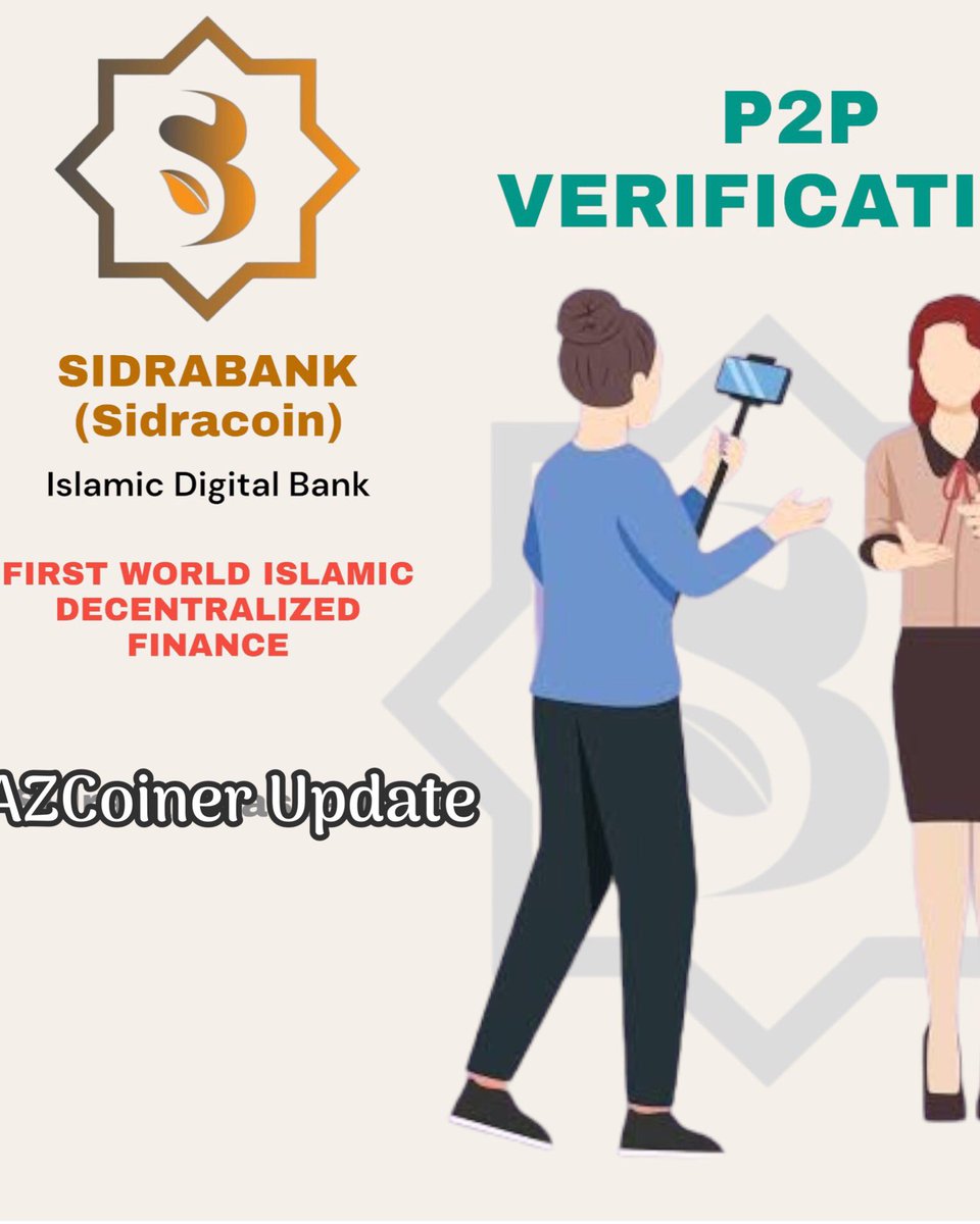 #Sidrabank
3 users can participate in P2P Verification. E.g partner1, partner2 and partner3(partner1 will sent a request to partner2 and 3 to verify him/her while P2 will sent to P1 AND P3 and P3 will sent to P1 and P2.

#AZCoiner_Update