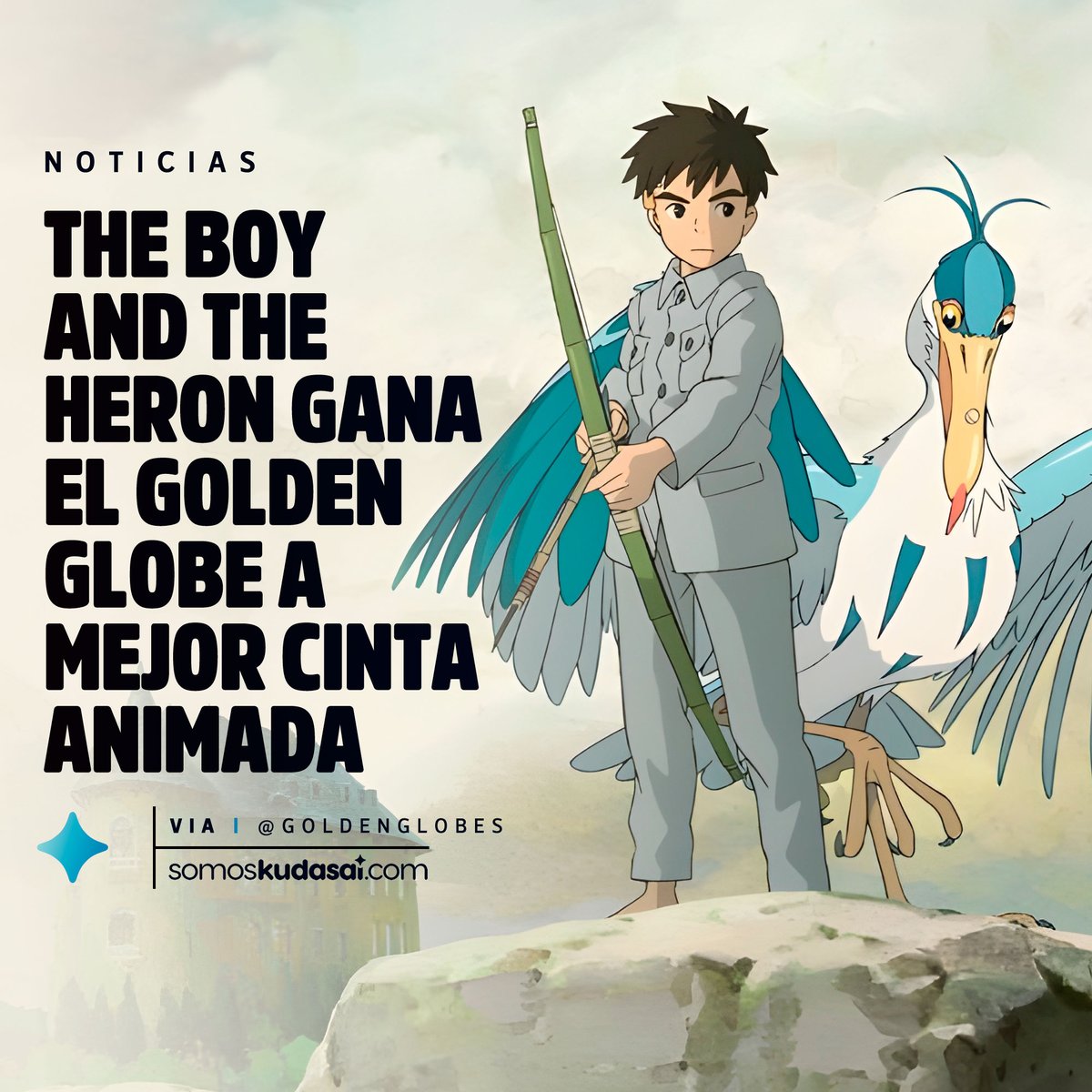 animetrends's tweet photo. 🥇¡Historia pura!🥇

¡La película "The Boy and the Heron" de Hayao Miyazaki y Studio Ghibli ha ganado el Globo de Oro a mejor película de animación y esta se convierte en la primera cinta de anime en ganar el premio! #TheBoyAndTheHeron #GoldenGlobes https://t.co/njl4LpMr2f