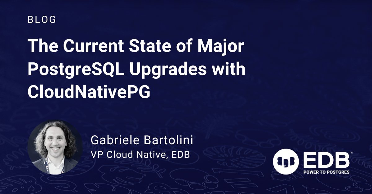 bneselov's tweet photo. Are you on the cutting edge of CloudNativePG on Kubernetes? It’s time to check the current state of major Postgres upgrades.

Read on to stay ahead with Postgres and cloud native technology: 
➡️ https://t.co/4jOD86t3wn

#PostgreSQL #CloudNative #Kubernetes #DatabaseUpgrades https://t.co/pyKvWMRlwR