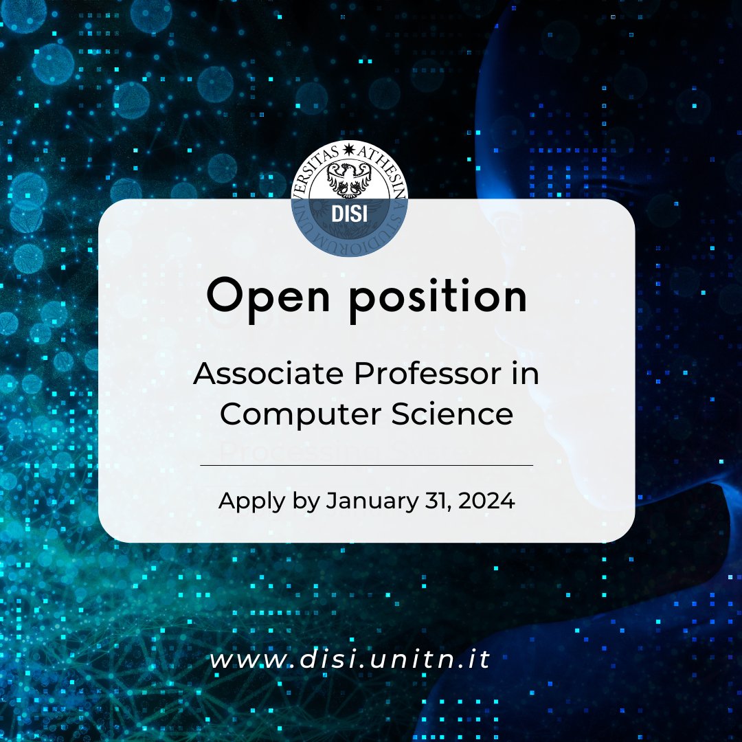 UniTrento_DISI's tweet image. #Openposition at @UniTrento_DISI, University of Trento 
Associate Professor in Computer Science  

Research areas: #artificialintelligence #softwarengineering #database #security #associateprofessor #computerscience

Apply by January 31, 2024 at 12 pm

 ℹ lavoraconnoi.unitn.it/en/bando-dr-va…