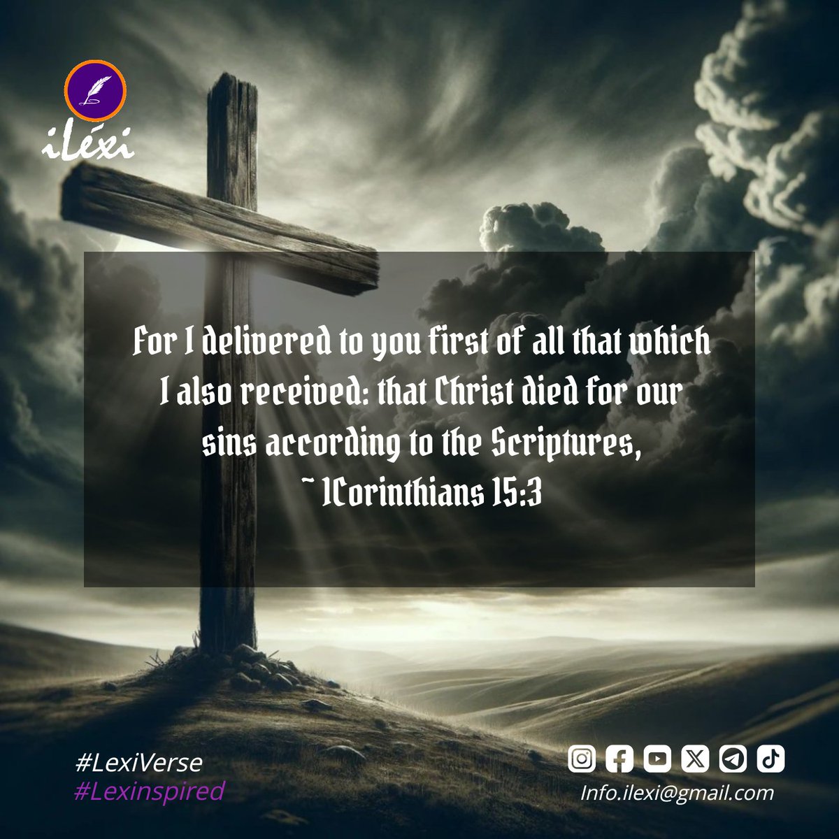 For I delivered to you first of all that which I also received: that Christ died for our sins according to the Scriptures,
~ 1Corinthians 15:3
#DailyVerse #LexiVerse #Lexinspired