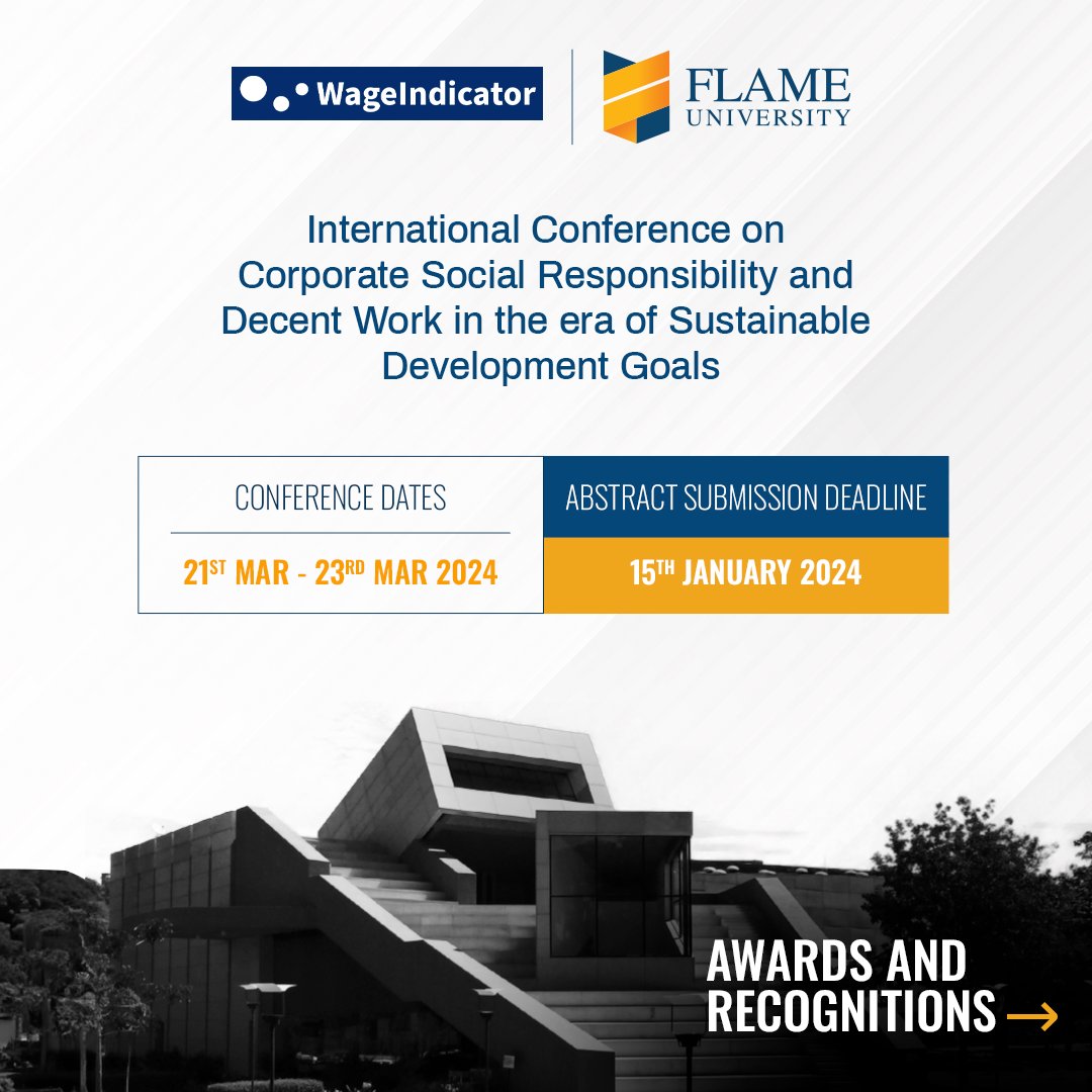 FLAMEUniversity's tweet photo. Elevate your research impact by being a part of our upcoming International Conference on Corporate Social Responsibility and Decent Work in the era of Sustainable Development Goals, hosted jointly by FLAME University and @WageIndicator. 

We're excited to announce awards and recognitions for the best papers presented during the conference.

Seize this opportunity to showcase your work and contribute to transformative discussions by submitting your abstracts by January 15, 2024: https://t.co/6jXbABwvai 

For more information, visit the following link: https://t.co/hMeCPIoaze 

@rupakorde