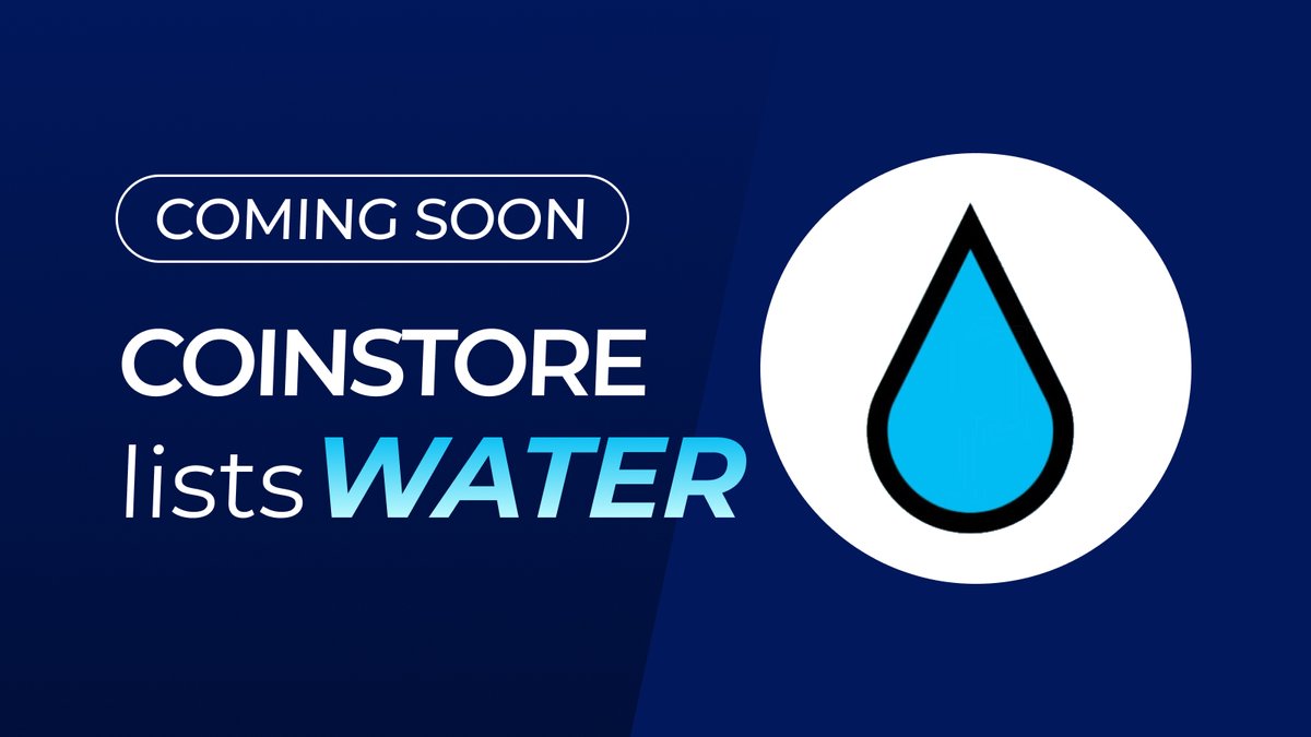 CoinstoreExc's tweet photo. 🔥 NEW LISTING ON COINSTORE 🔥

👏 Welcome: @BuyWaterFun $WATER👏

Watch this space for more👇
🌎 Official website: https://t.co/tpQmXzFXIb
👨‍👩‍👧‍👦 Official Telegram: https://t.co/QKjDHcRivU https://t.co/JKcKTHT0l6