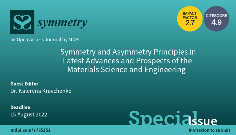 Symmetry_MDPI's tweet photo. #callforreading #mdpisymmetry Check this Special Issue about "Symmetry and Asymmetry Principles in Latest Advances and Prospects of the Materials Science and Engineering" at https://t.co/lmaALCwS4r 
Editor: Kateryna Kravchenko
#Materialproperties #Materialstructure https://t.co/sp0YF9J59k