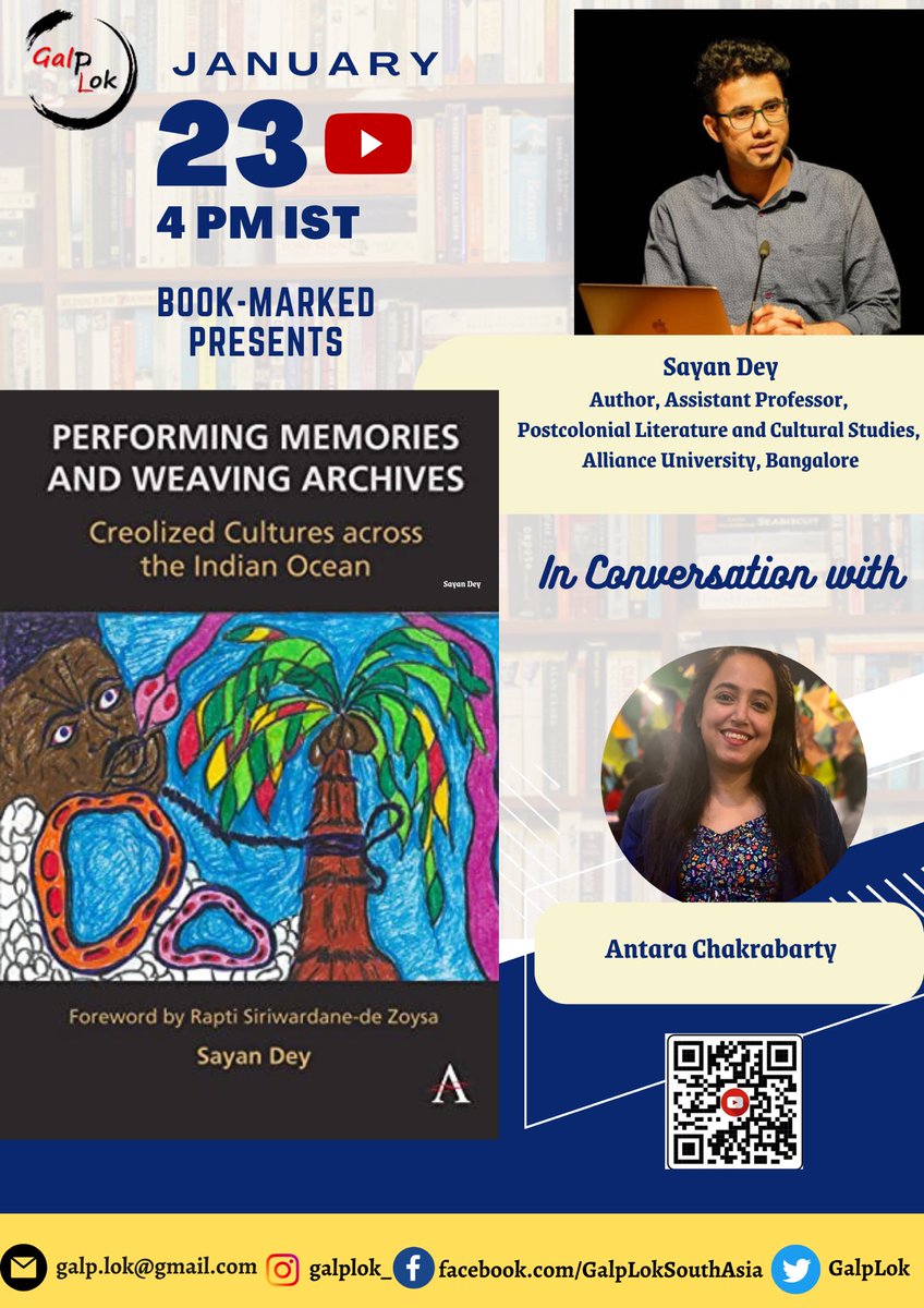 Thrilled to be in conversation with @sayandey89 on his latest book, ‘Performing Memories and Weaving Archives: Creolized Cultures across the Indian Ocean’ (2024). Stay tuned for more details on the upcoming panel discussion. 23 Jan, 2024, 4pm IST @GalpLok #bookdiscussion