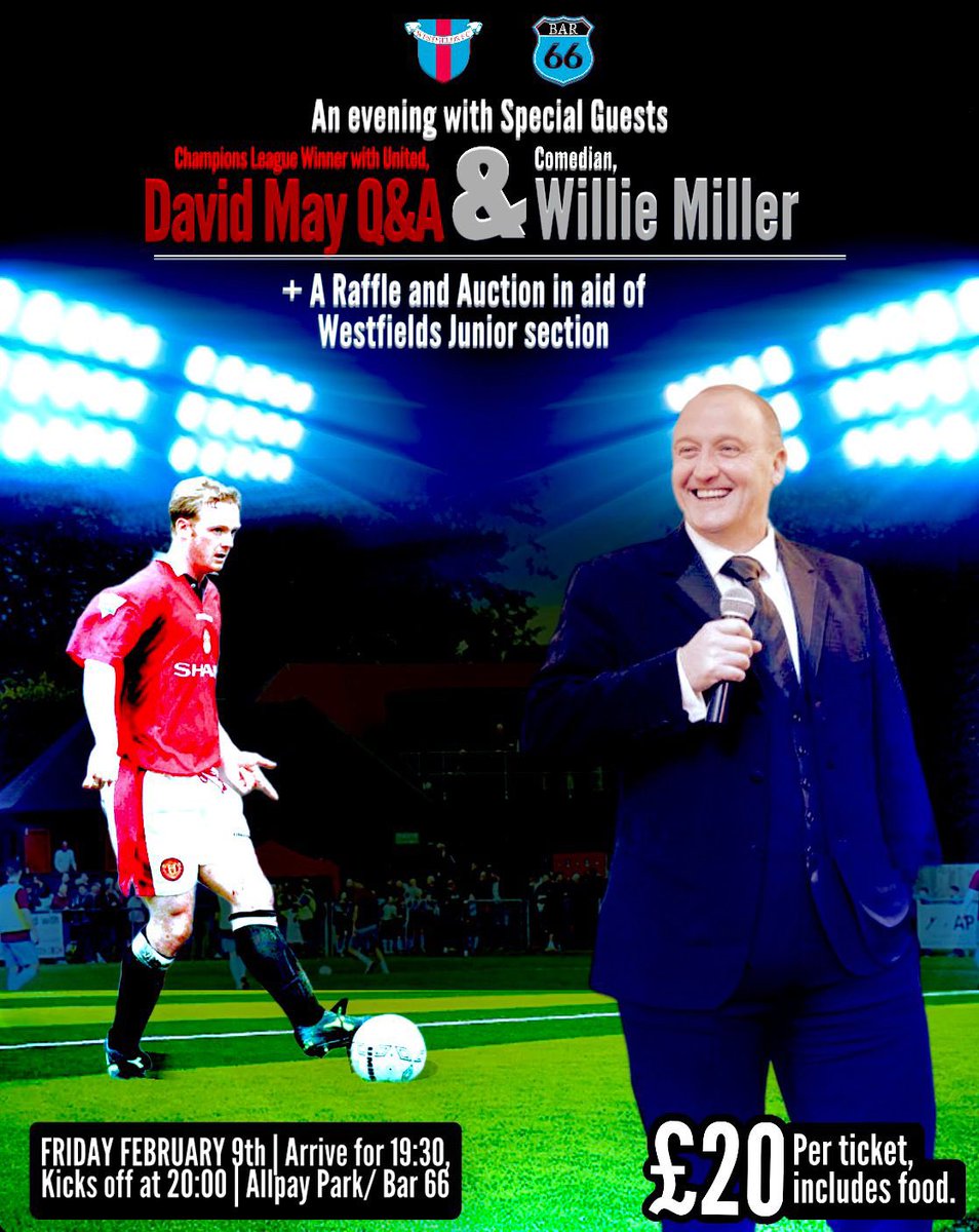 Westfieldsfc1's tweet photo. ‼️Upcoming @WestfieldsFCJnr fundraising night Friday 9th February with special guests former champions league winner with @ManUtd David May &amp; the brilliant comedian Willie Miller

Tickets via media@westfieldsfc.com or texting 📱07970599652.

#fieldsevents🔵🟣 https://t.co/PHpAXcwW0Z