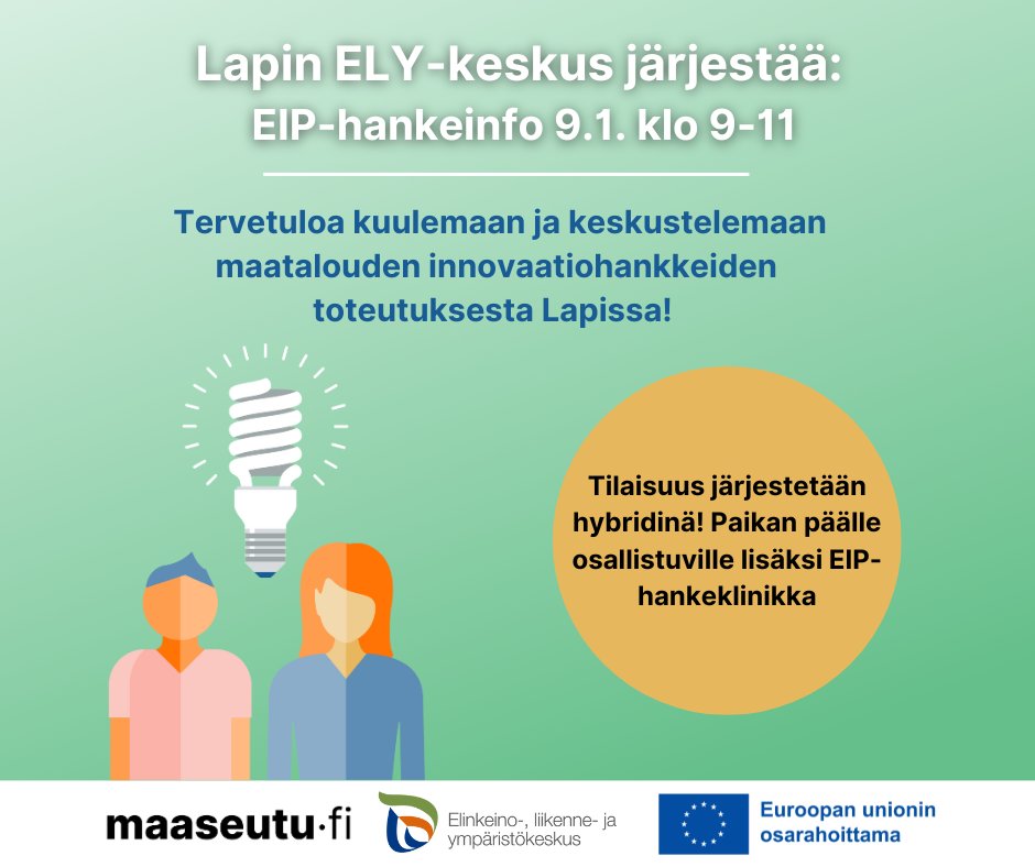 Tervetuloa huomenna Lapin ELY-keskuksen järjestämään EIP-infoon klo 9-11! Paikan päälle osallistuville myös EIP-hankeklinikka! 

Katso lisätiedot: maaseutu.fi/tapahtuma/eip-…
