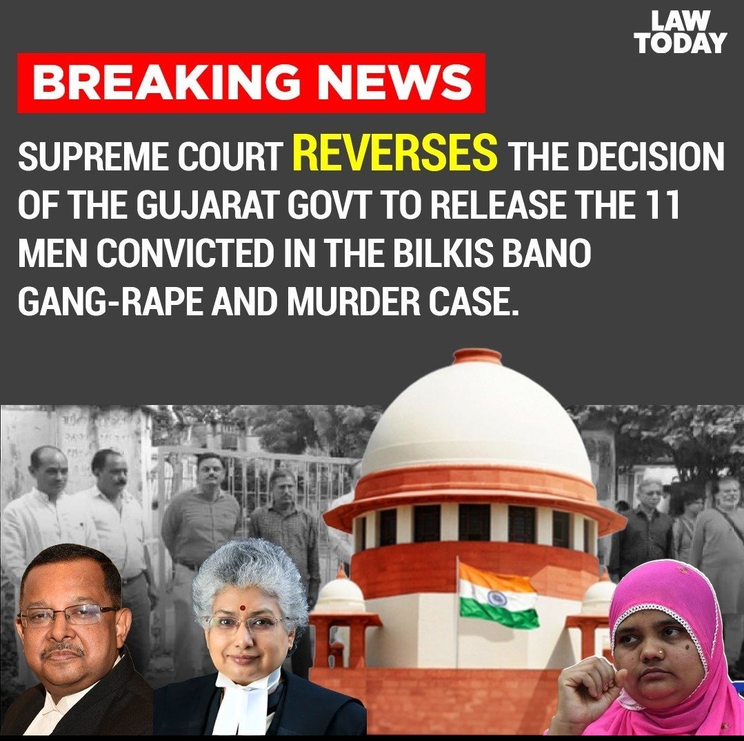 Supreme Court REVERSES the decision of the #GujaratGovt to release the 11 men convicted in the #BilkisBano gang-rape and murder case.

#SupremeCourt says Gujarat Govt was not the appropriate govt to release the convicts. Convicts to go back to jail.
#BilkisBanoCase