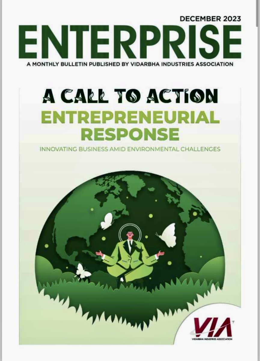 @KaustavGVF , Founder, @green_vigil , interviewed by Vidarbha Industries Association on establishment of Eco – conscious Industry by adopting key steps towards Sustainable practices published in Dec '23 monthly bulletin – Enterprise - A call to Action : Entrepreneurial Response.