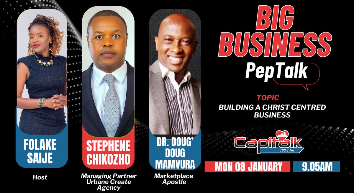 #bigbusinesspeptalk
FoLake Saije is joined by Dr. Doug Mamvura on #capitalkcrunch to talk about building a Christ centre business

#businesspeptalk #capitalcrunch #HararesHeartBeat #keepit100point4fm