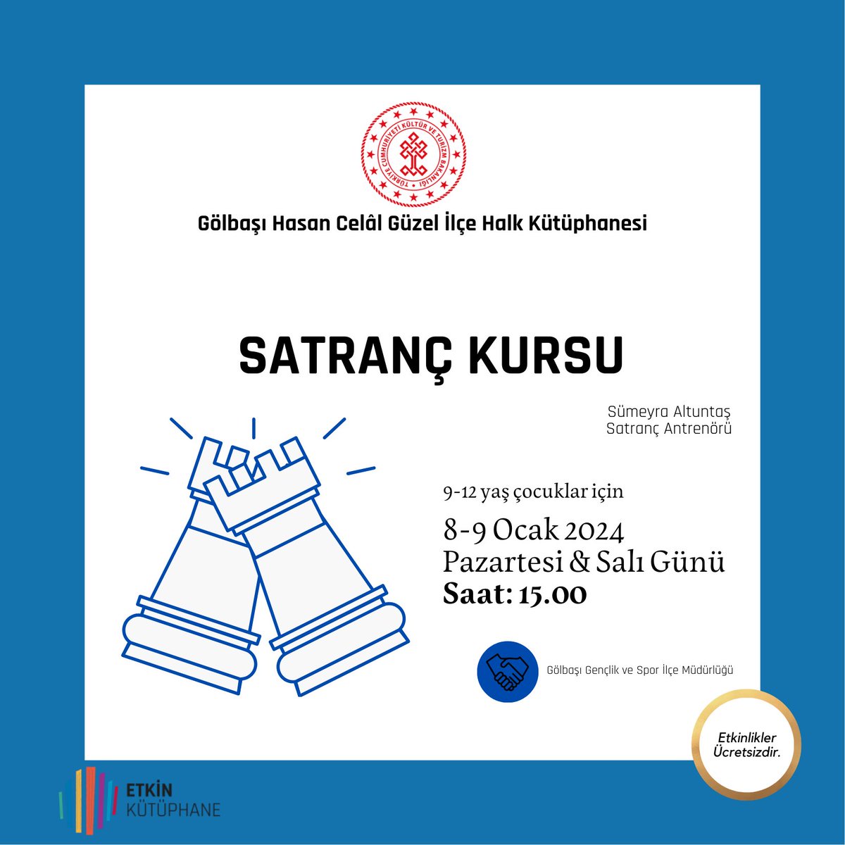 Satranç Kursu Etkinliği, her hafta pazartesi ve salı günleri, Satranç Antrenörü Sümeyra Altuntaş’ın eğitmenliğinde devam ediyor. 

Ocak ayı kurs kayıt başvurularınız için bekliyoruz. 

#satranç 

<a href="/tckulturturizm/">T.C. Kültür ve Turizm Bakanlığı</a> 
<a href="/ktbkygm/">KYGM</a>