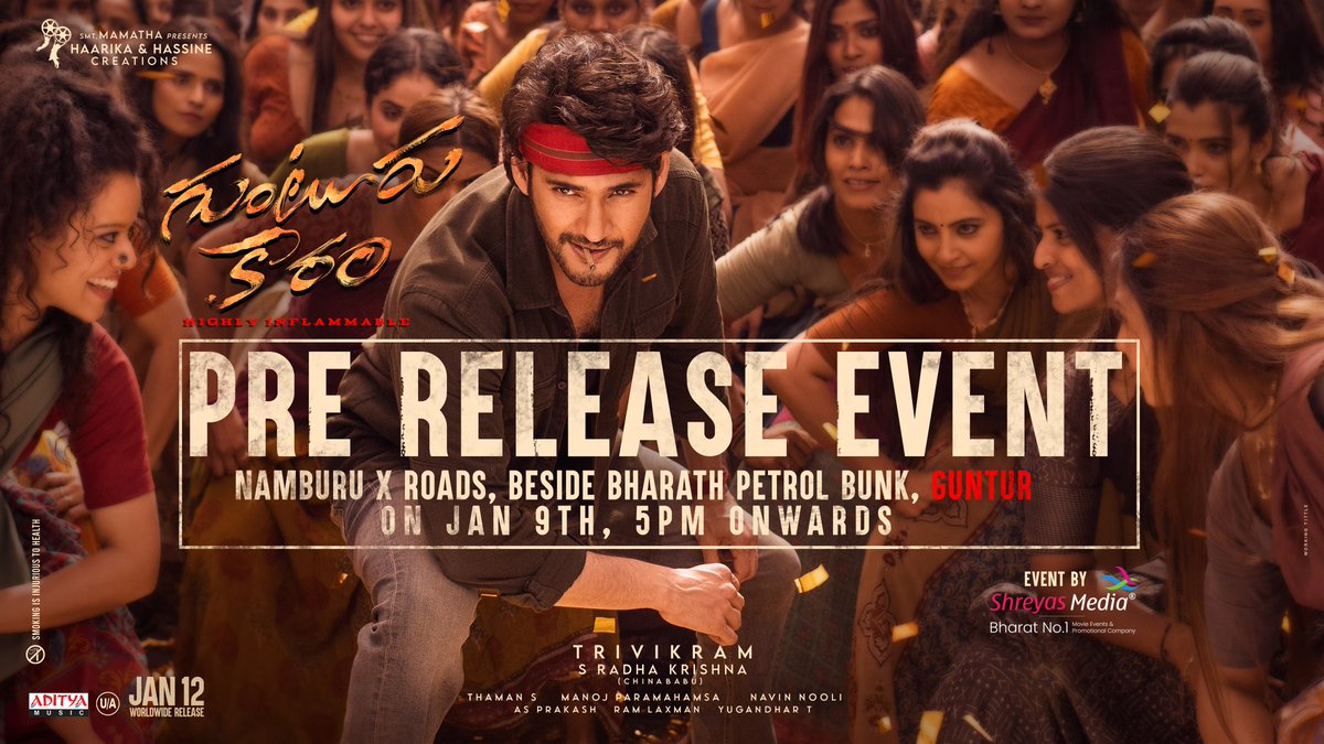 SSMBGlobalFC's tweet photo. It’s the moment we’ve all been waiting for, the grand pre-release event of #GunturKaaram to be held TOMORROW at GUNTUR! 🤩🕺

📍Namburu X Roads, Beside Bharath Petrol Bunk.

In Cinemas #GunturKaaramOnJan12th 🌶

Super 🌟 @urstrulyMahesh #Trivikram @MusicThaman @sreeleela14 @meenakshiioffl @vamsi84 @manojdft @NavinNooli #ASPrakash @Yugandhart_ @haarikahassine @adityamusic @shreyasgroup